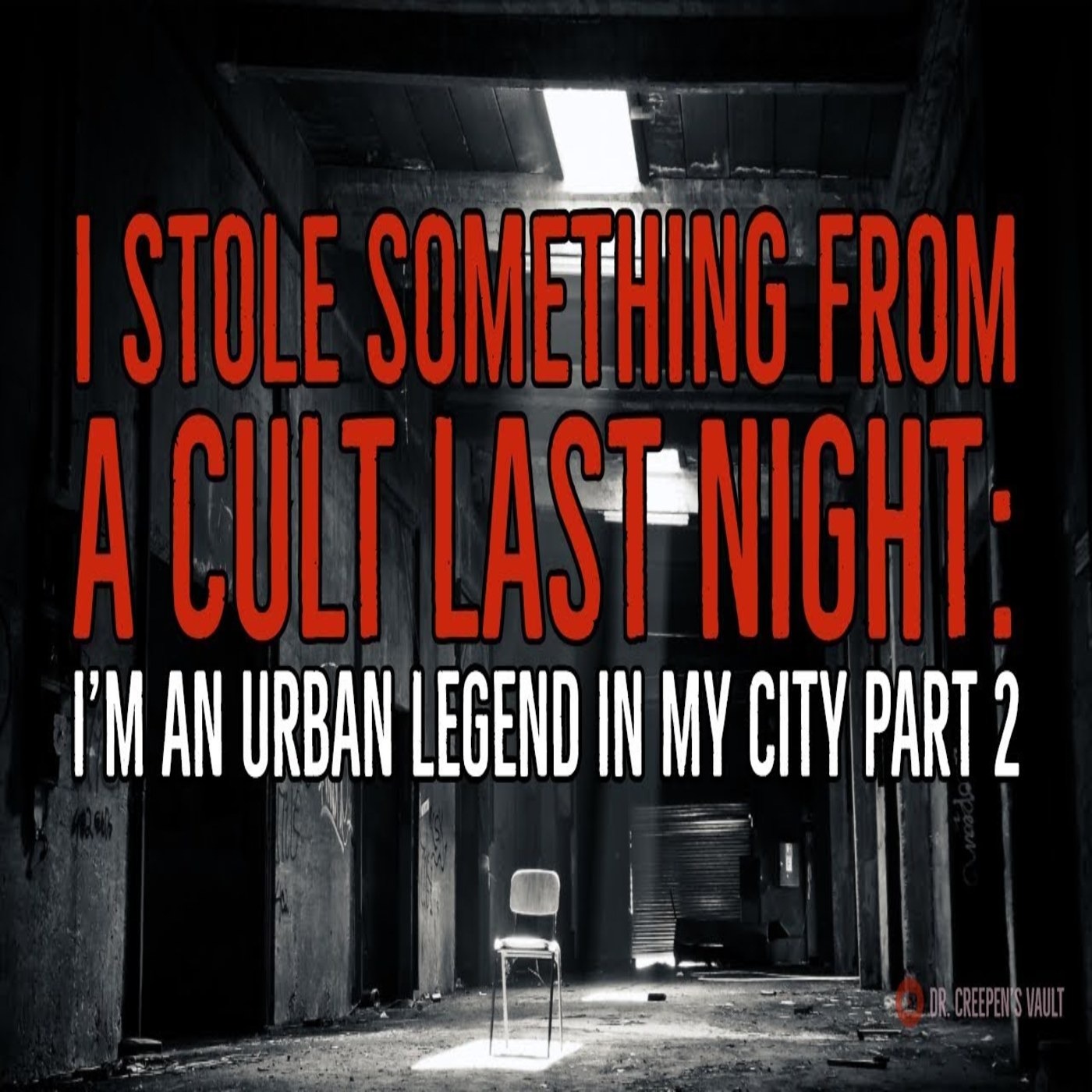 02 I Stole Something from a Certain Cult Last Night Urban Legend Part 2 episode artwork