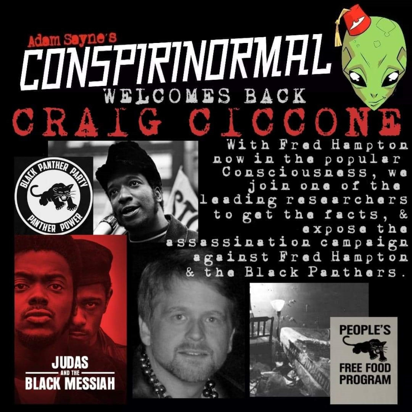 Conspirinormal 358- Craig Ciccone 4 (Judas and the Black Messiah: What Really Happened)
