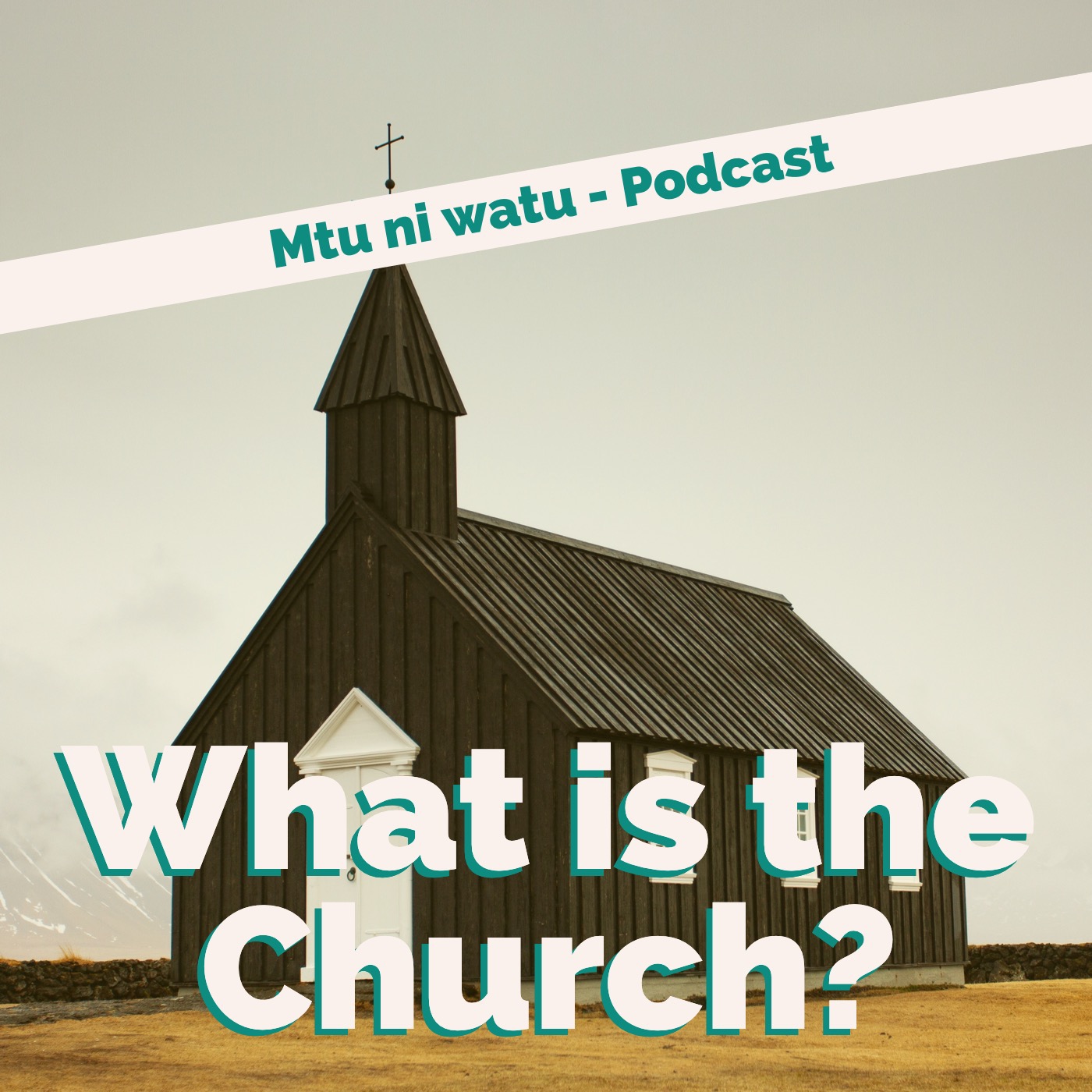 What Is The Church? episode artwork