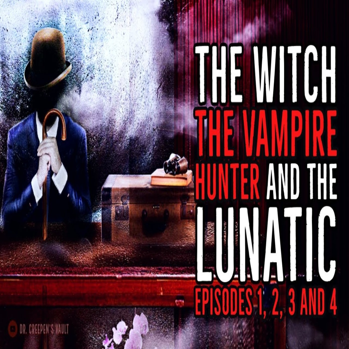 The Witch, the Vampire Hunter, and the Lunatic episode artwork