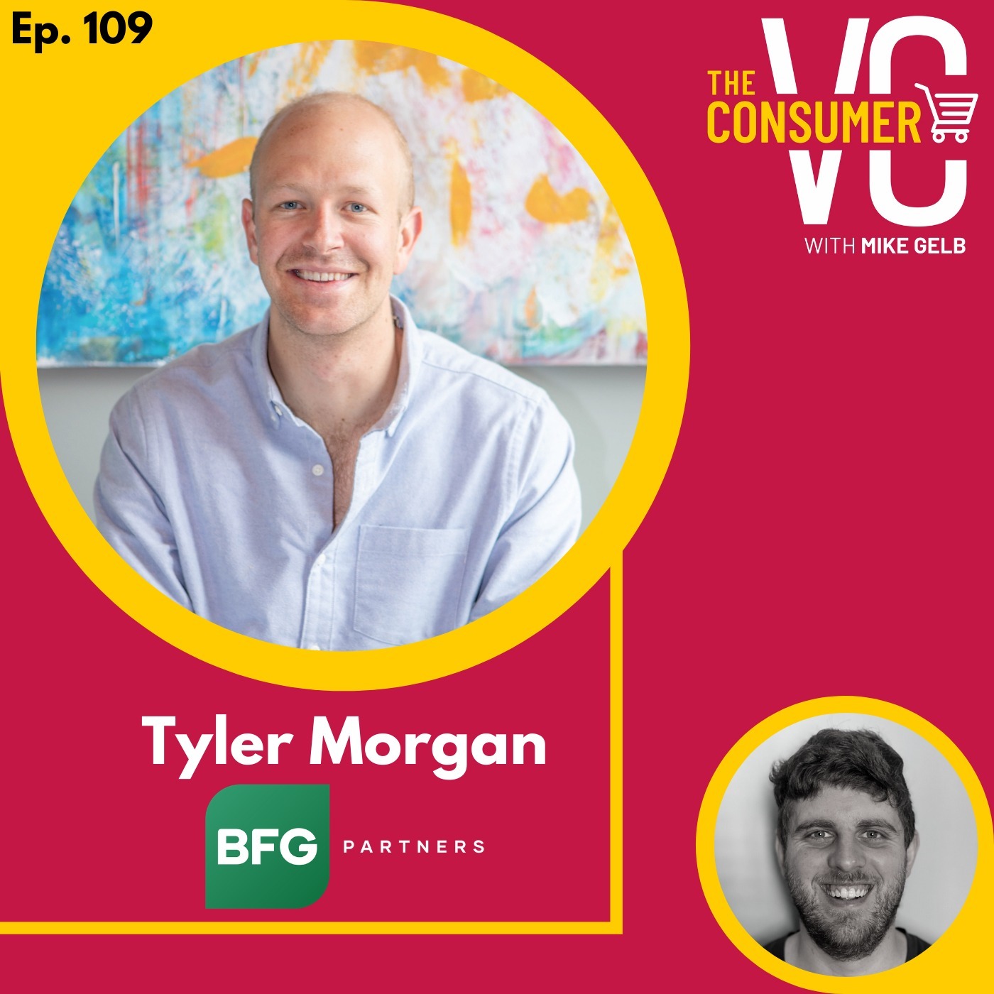 Tyler Morgan (BFG Partners): How His Passion for Health & Wellness Led Him Into CPG, Changes During COVID, and The Evolution of BFG