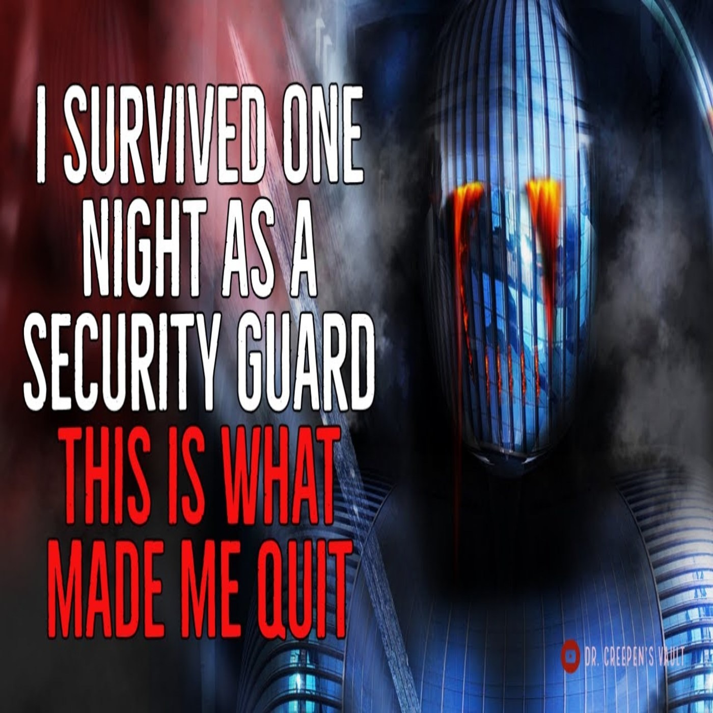 I Survived One Night as a Security Guard This Made me Quit episode artwork