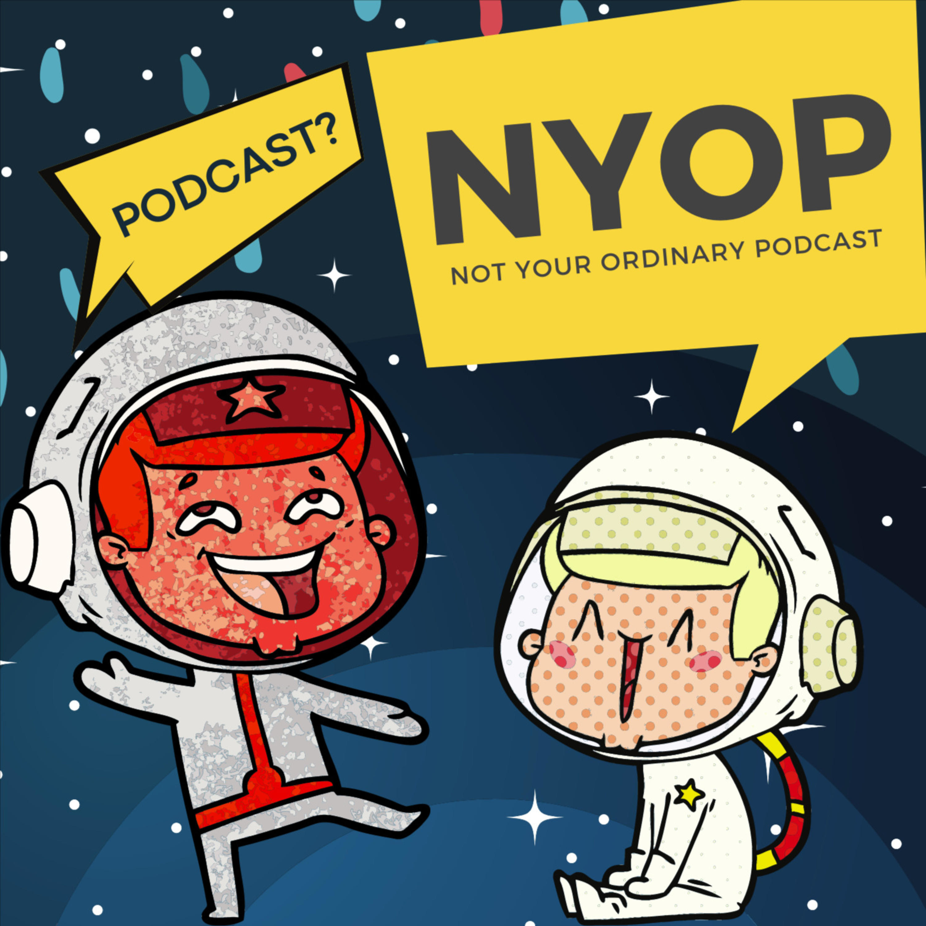 NOT YOUR ORDINARY PODCAST podcast artwork