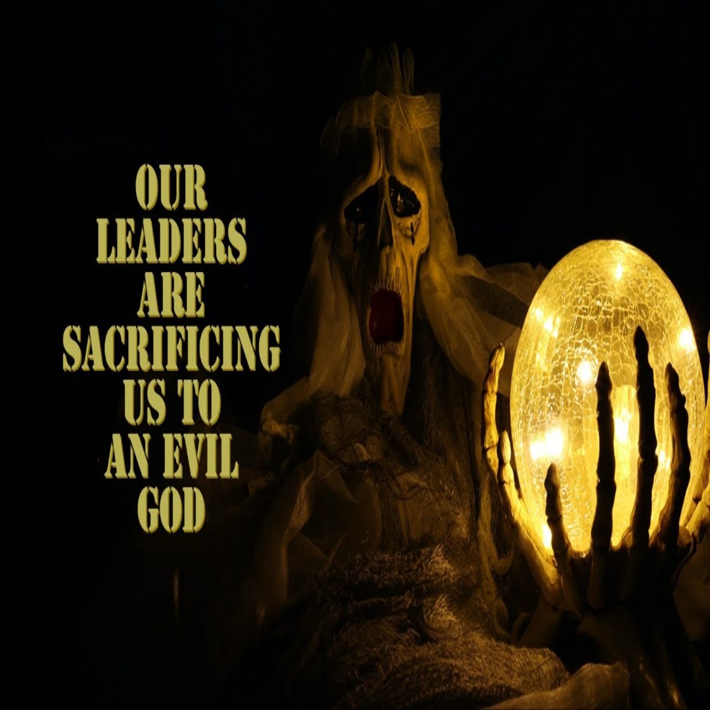 Our Leaders are Sacrificing Us to an Evil God episode artwork