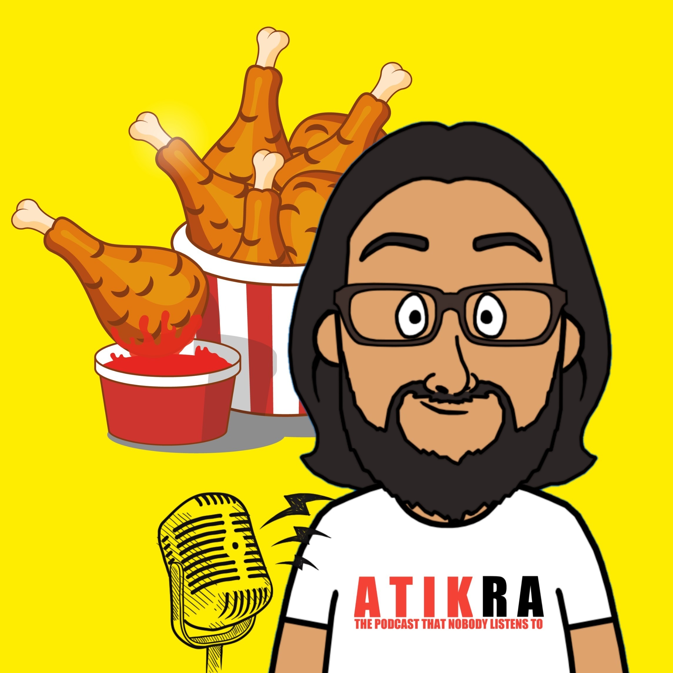ATIK RA (THE PODCAST NOBODY EVER LISTENS TO)
