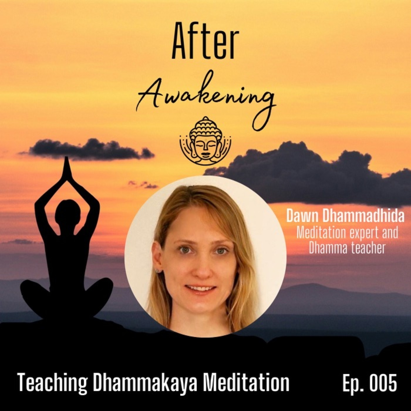 Dawn Dhammadhida - Teaching Dhammakaya Meditation episode artwork