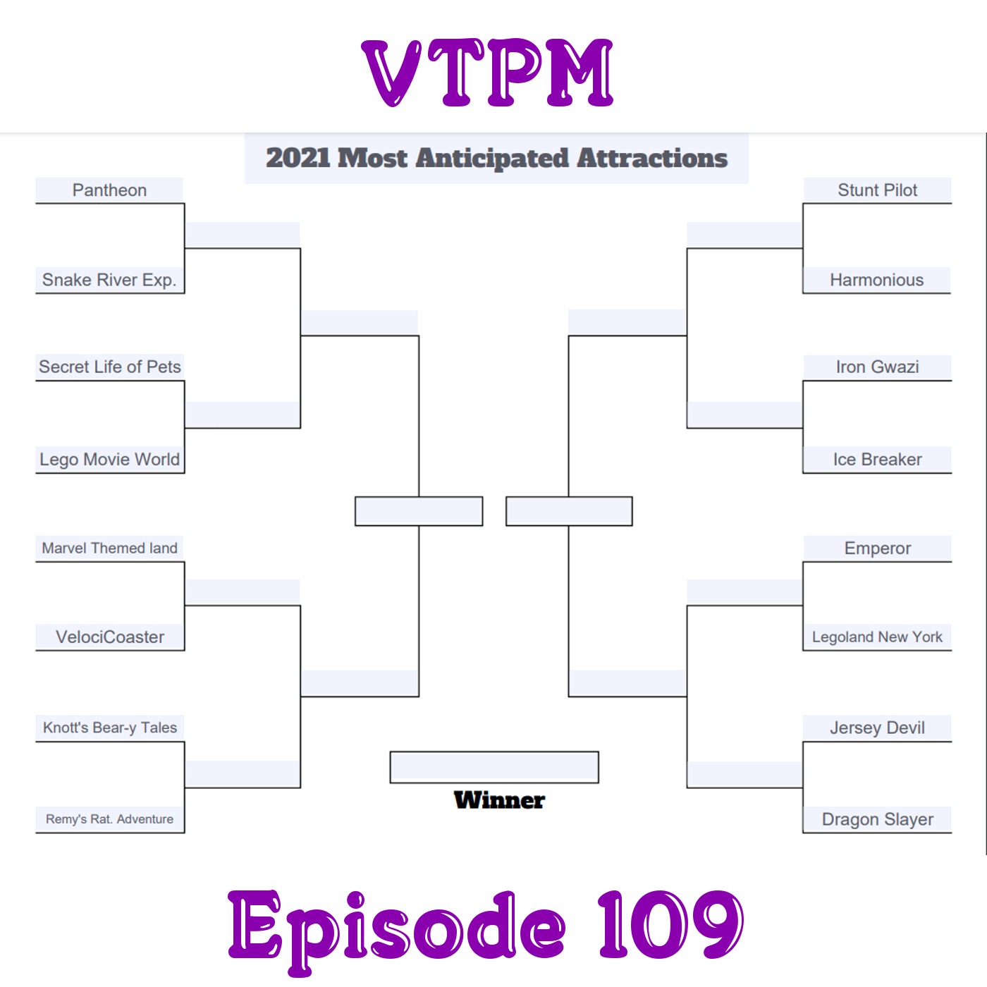 VTPM109: March Madness - 2021 Most Anticipated Attractions episode artwork