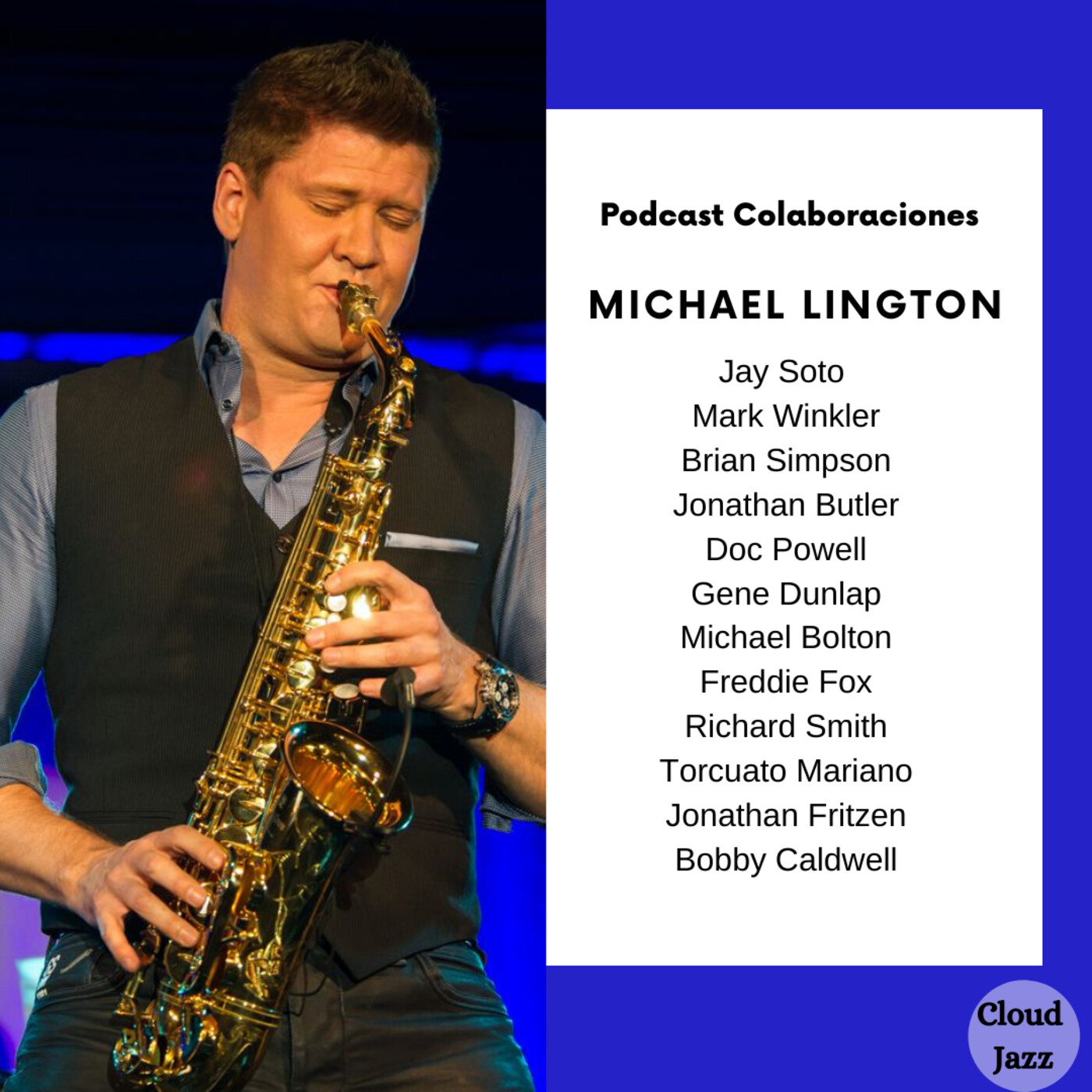 Cloud Jazz Nº 1834 (Especial Michael Lington) episode artwork
