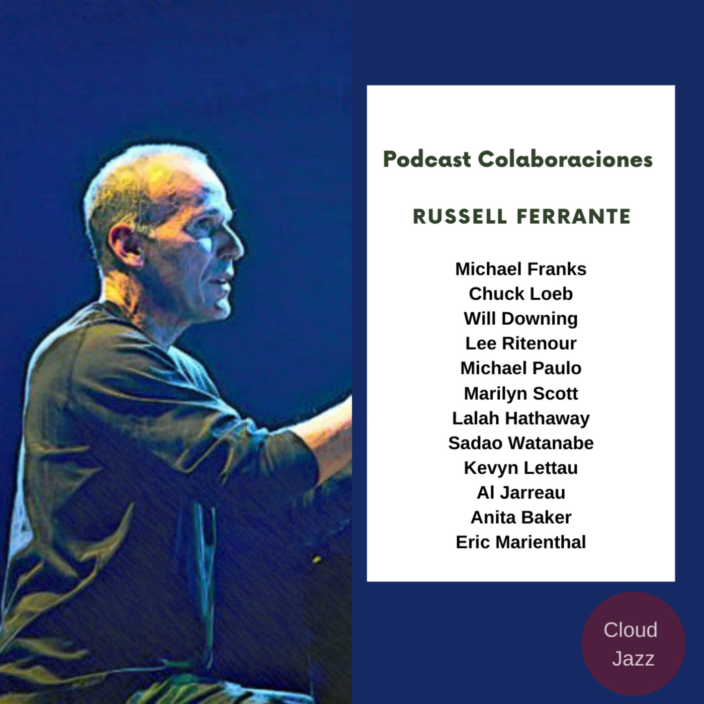 Cloud Jazz Nº 1942 (Especial Russell Ferrante) episode artwork