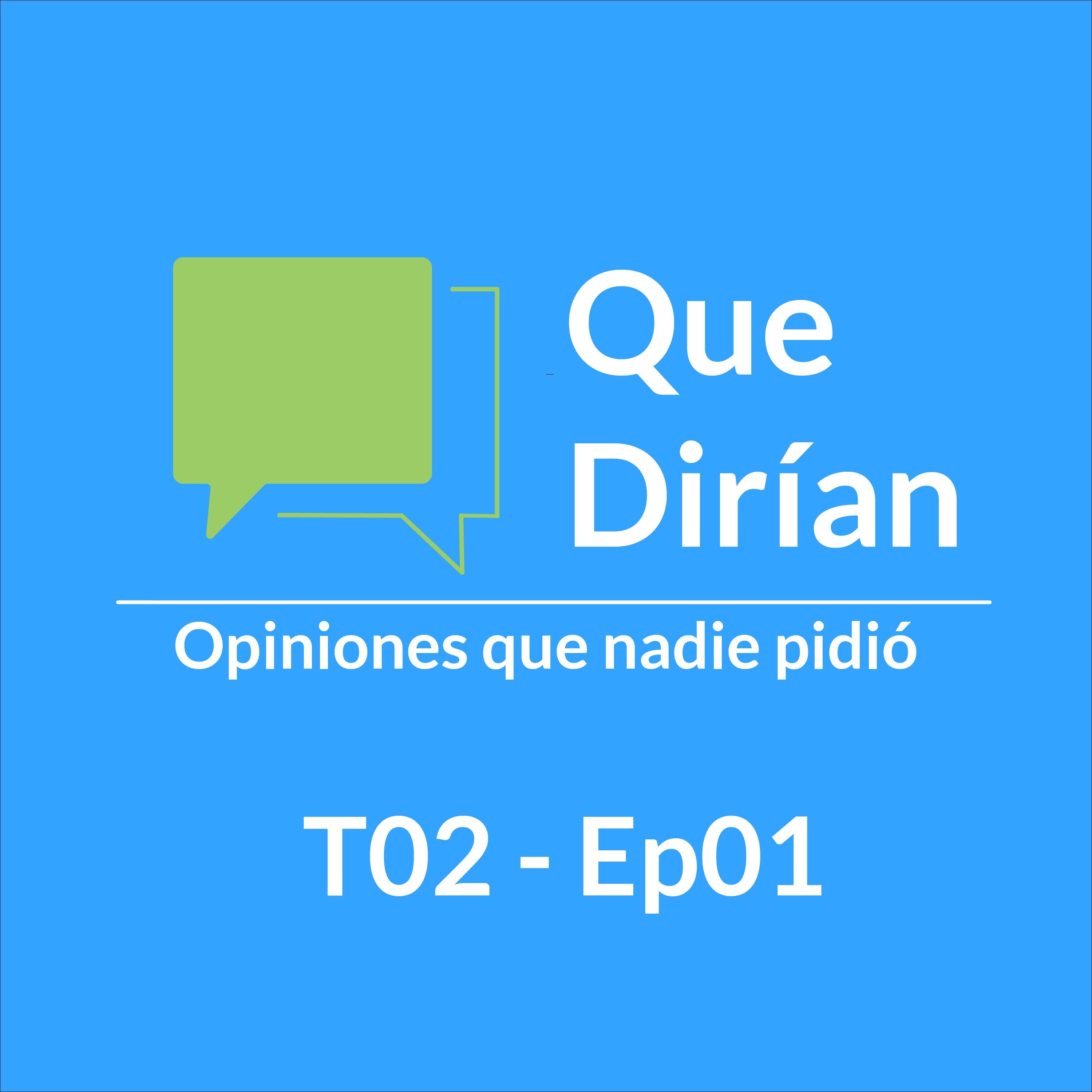 Que Dirian