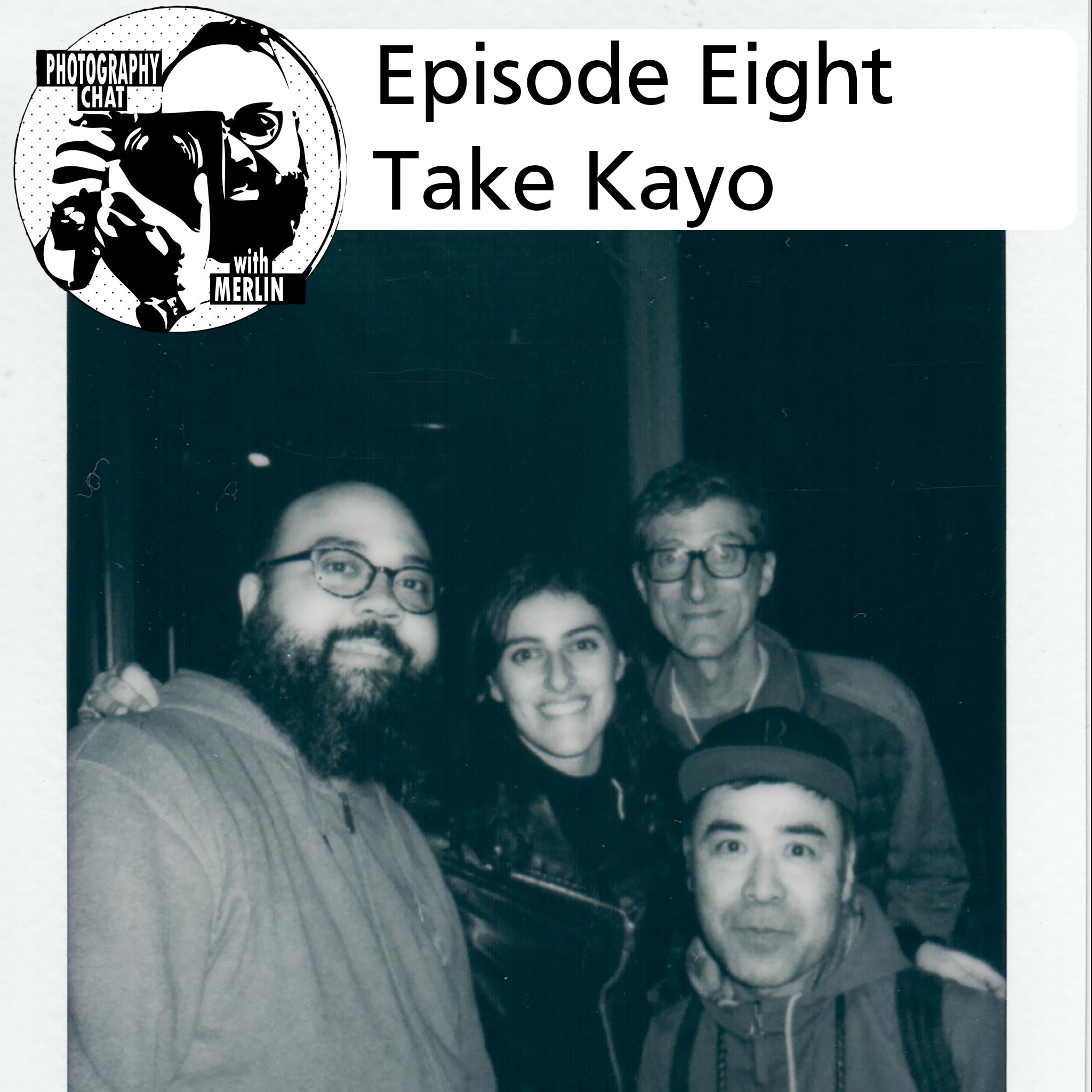 Photography Chat s.2 ep.8 Take Kayo