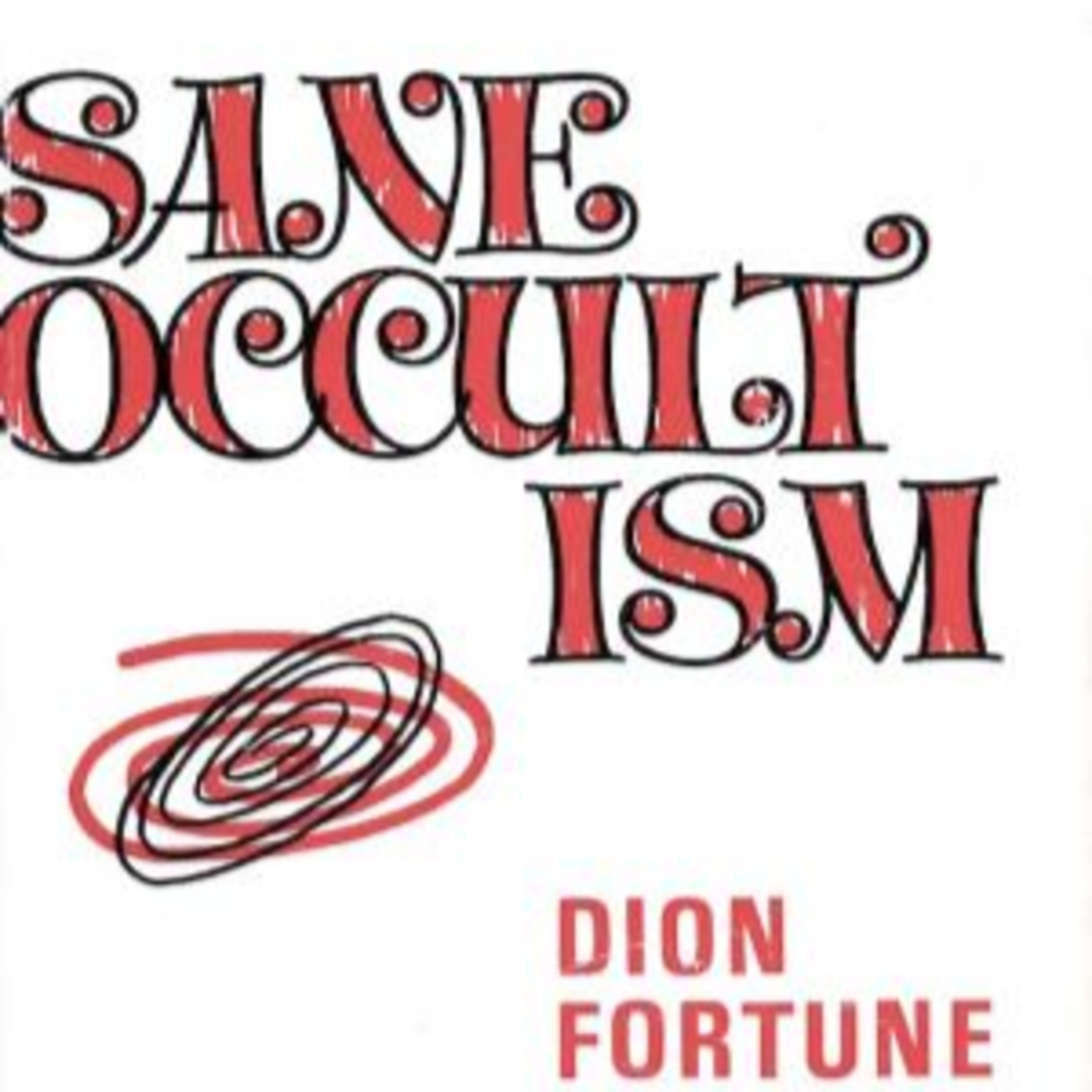 SANE OCCULTISM by Dion Fortune - Book Review (1996)