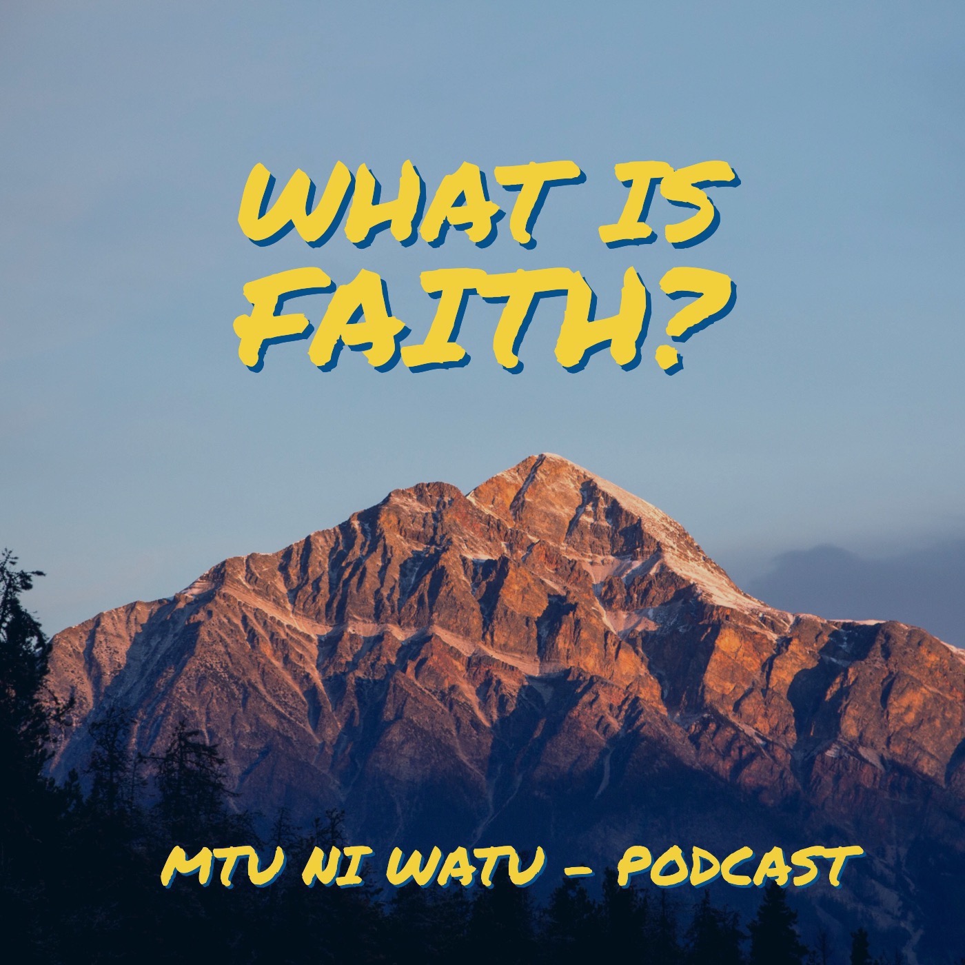 What Is Faith episode artwork