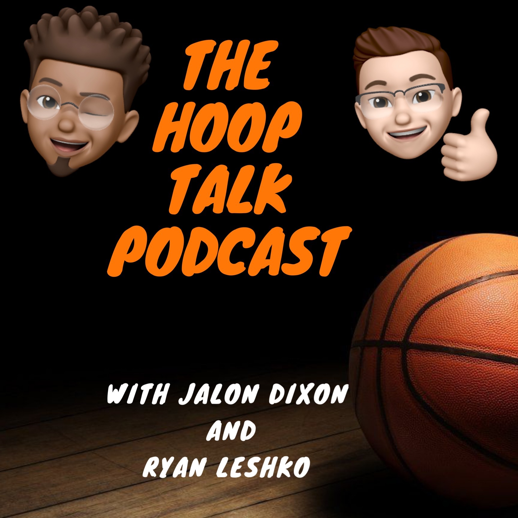 The Hoop Talk Podcast with Jalon Dixon and Ryan Leshko