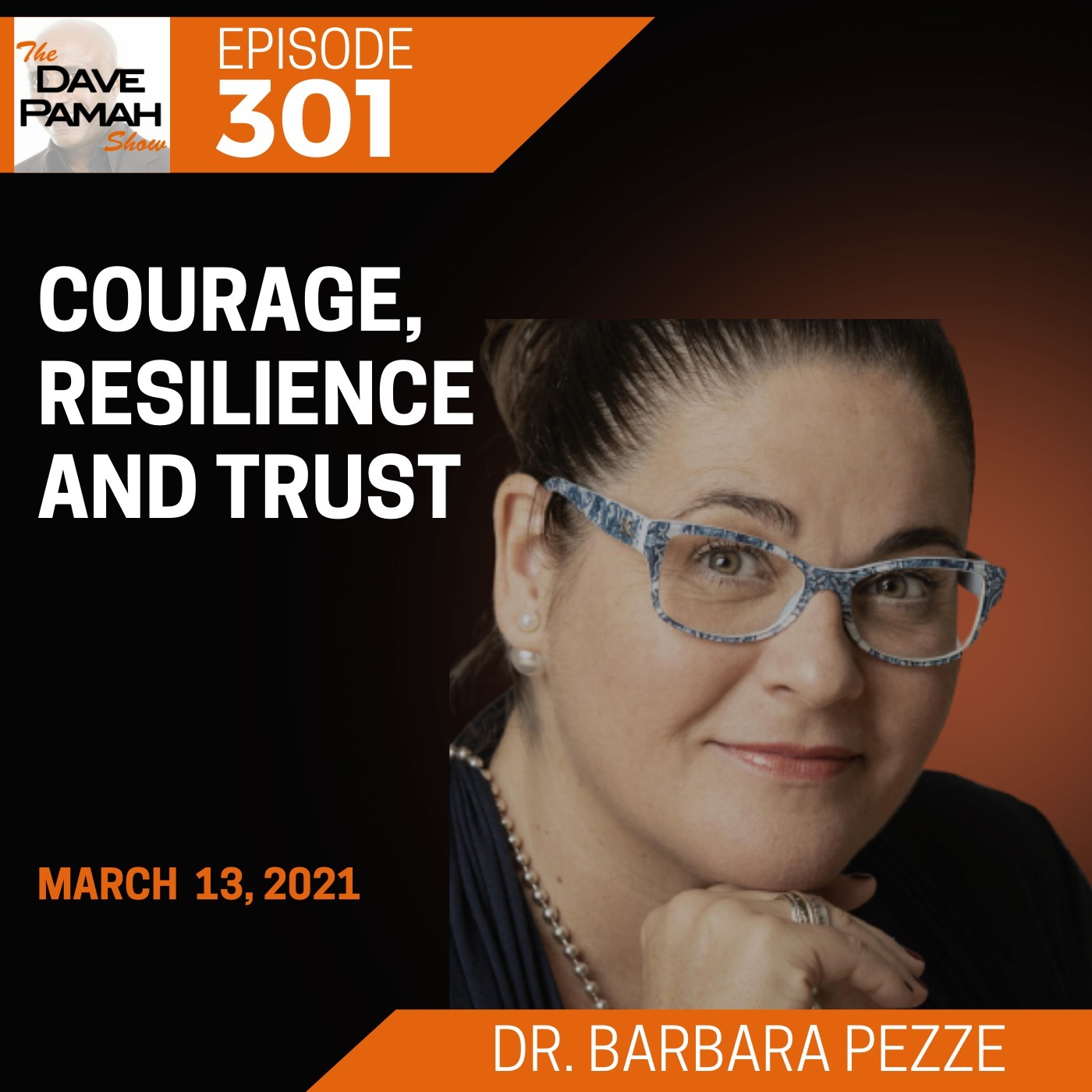 Courage, Resilience and Trust with Dr. Barbara Pezze Image