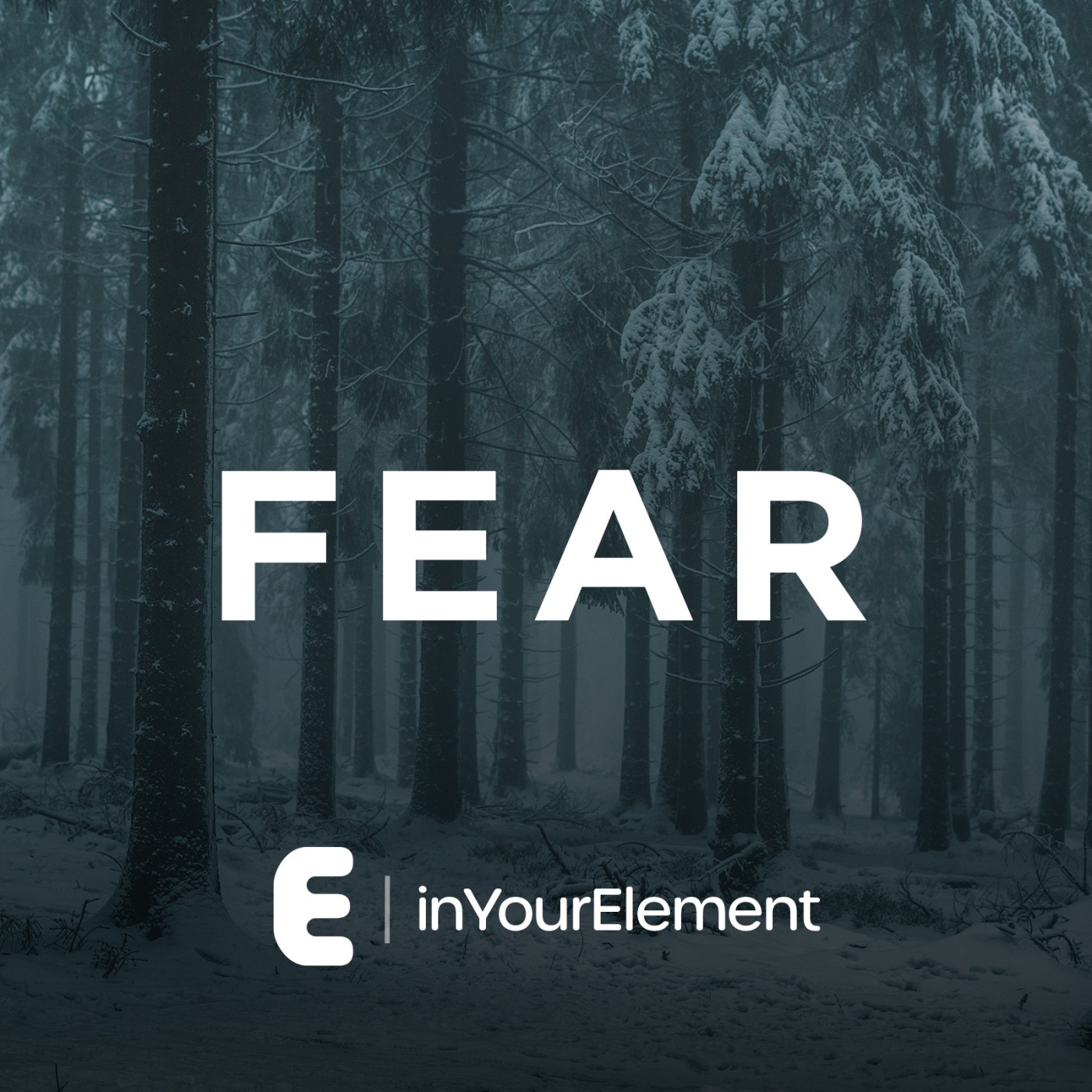 Fear