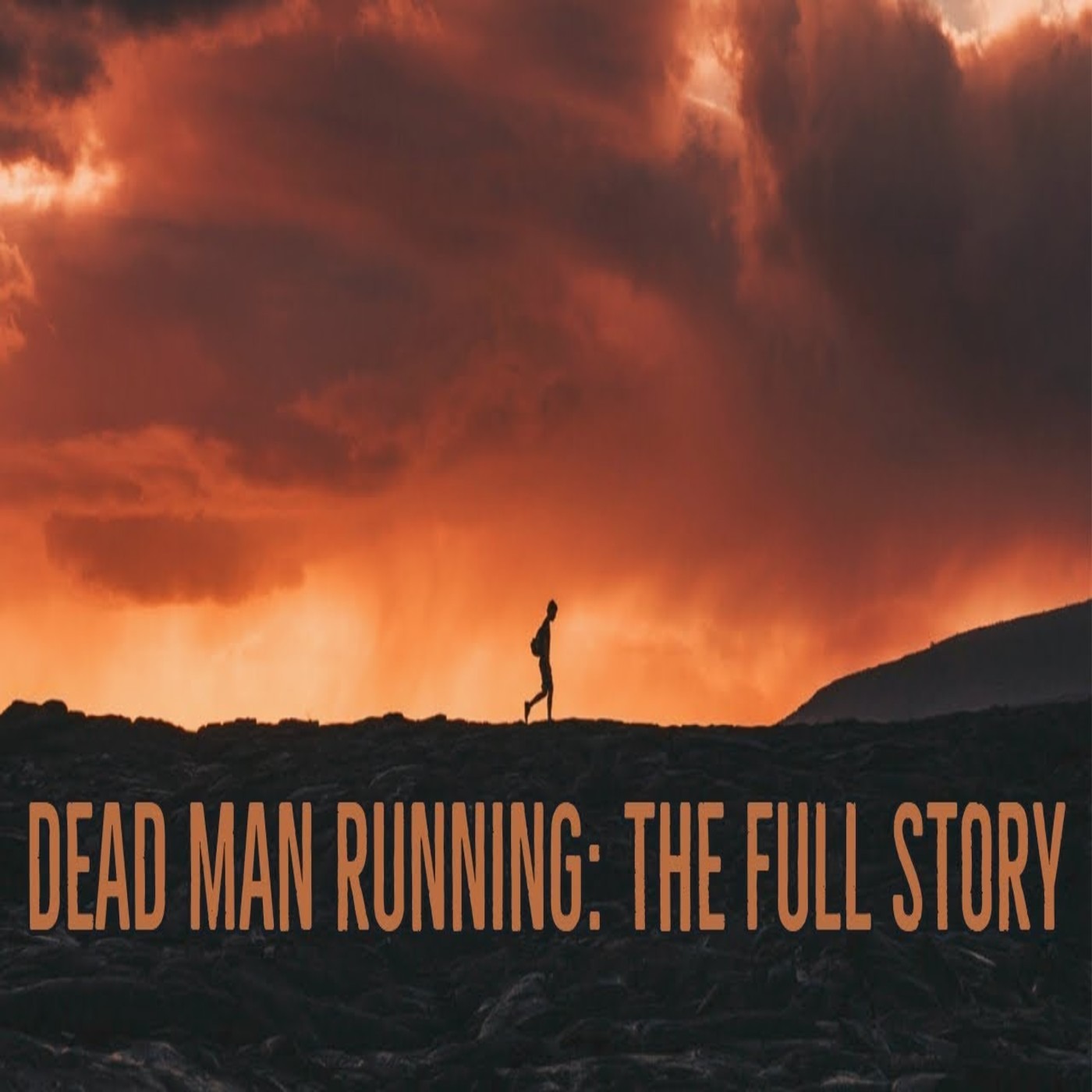 Dead Man Running The Full Story