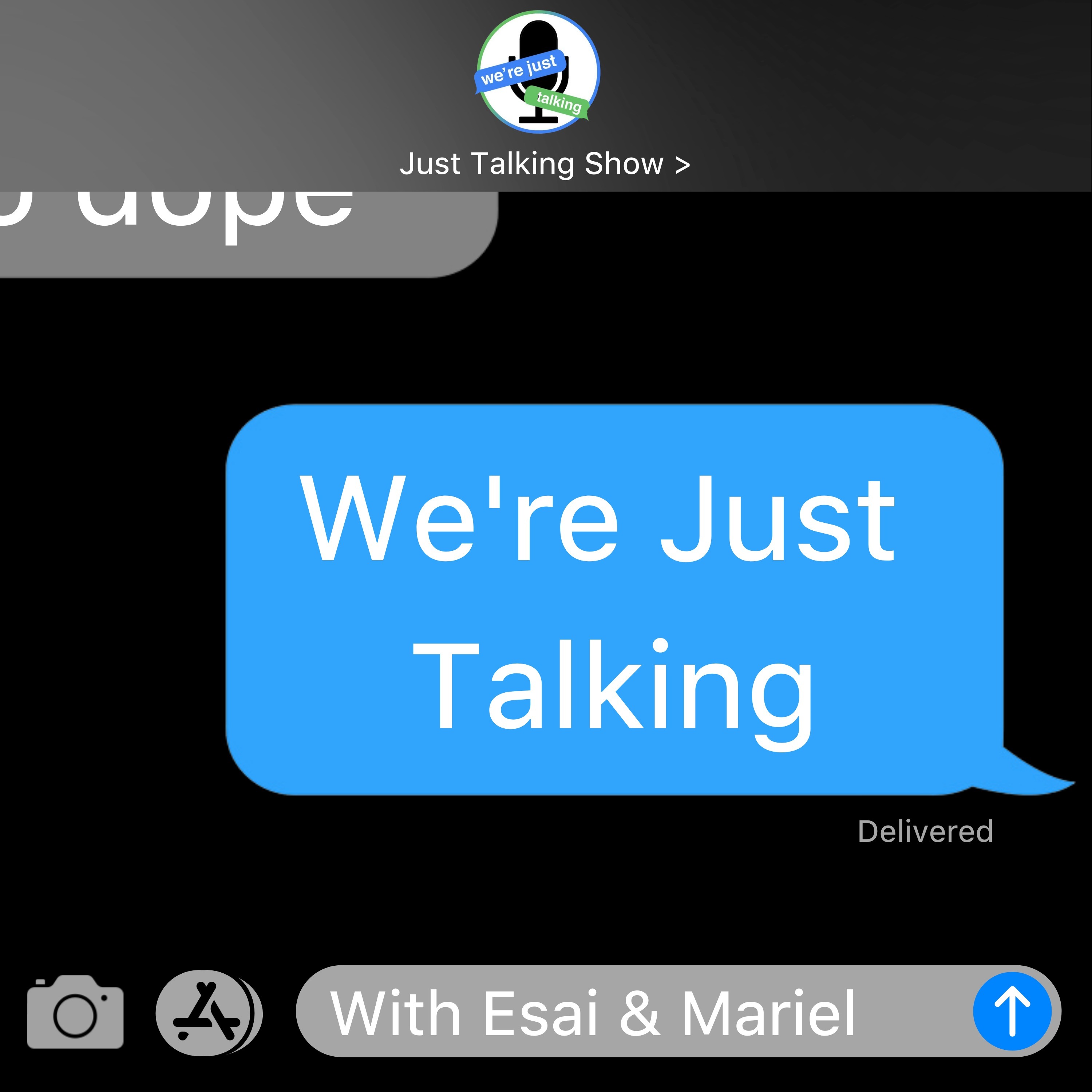 We\'re Just Talking