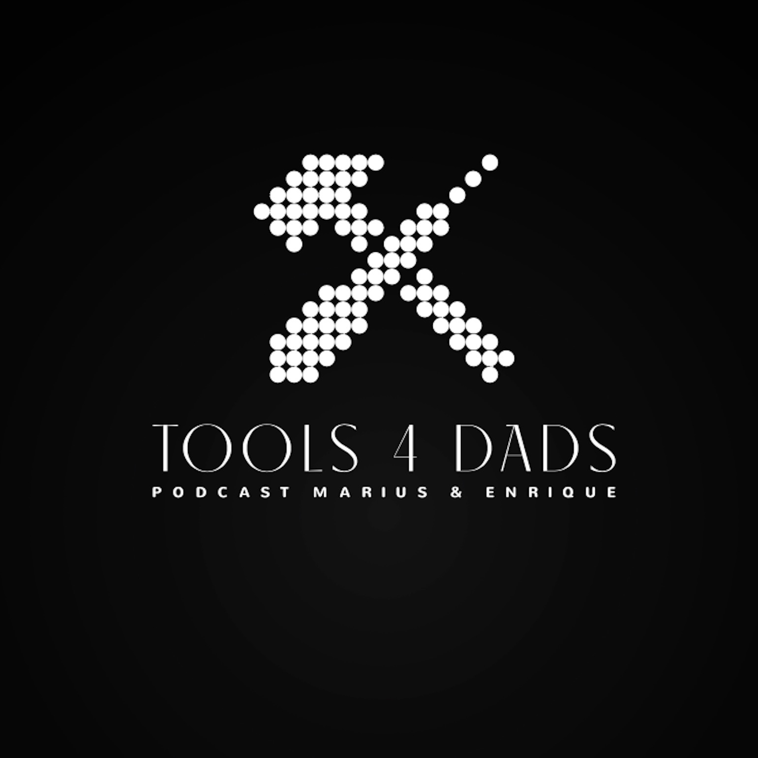 Tools 4 Dads Podcast