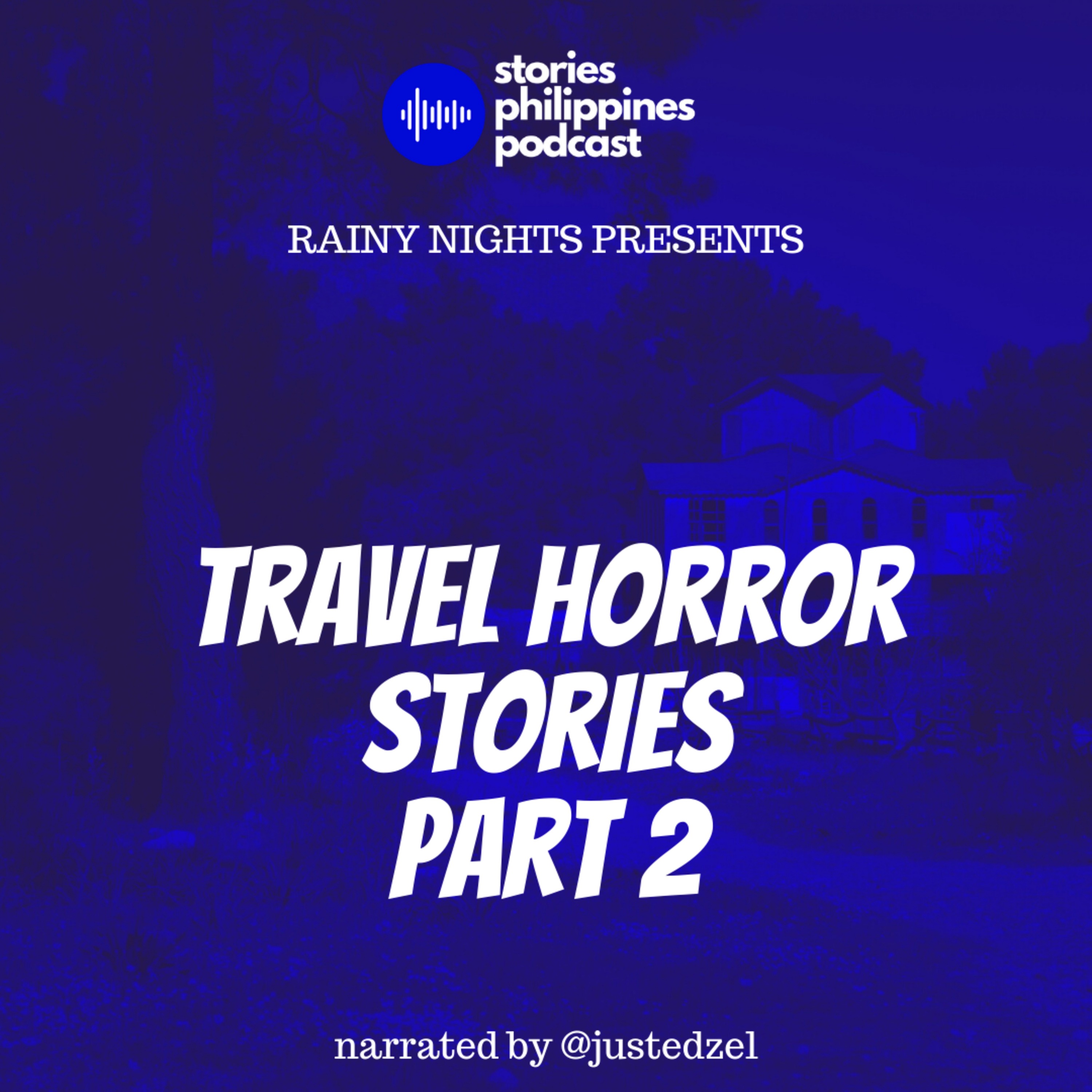 EPISODE 124: TRAVEL HORROR STORIES (PART 2) | PINOY TAGALOG HORROR STORIES