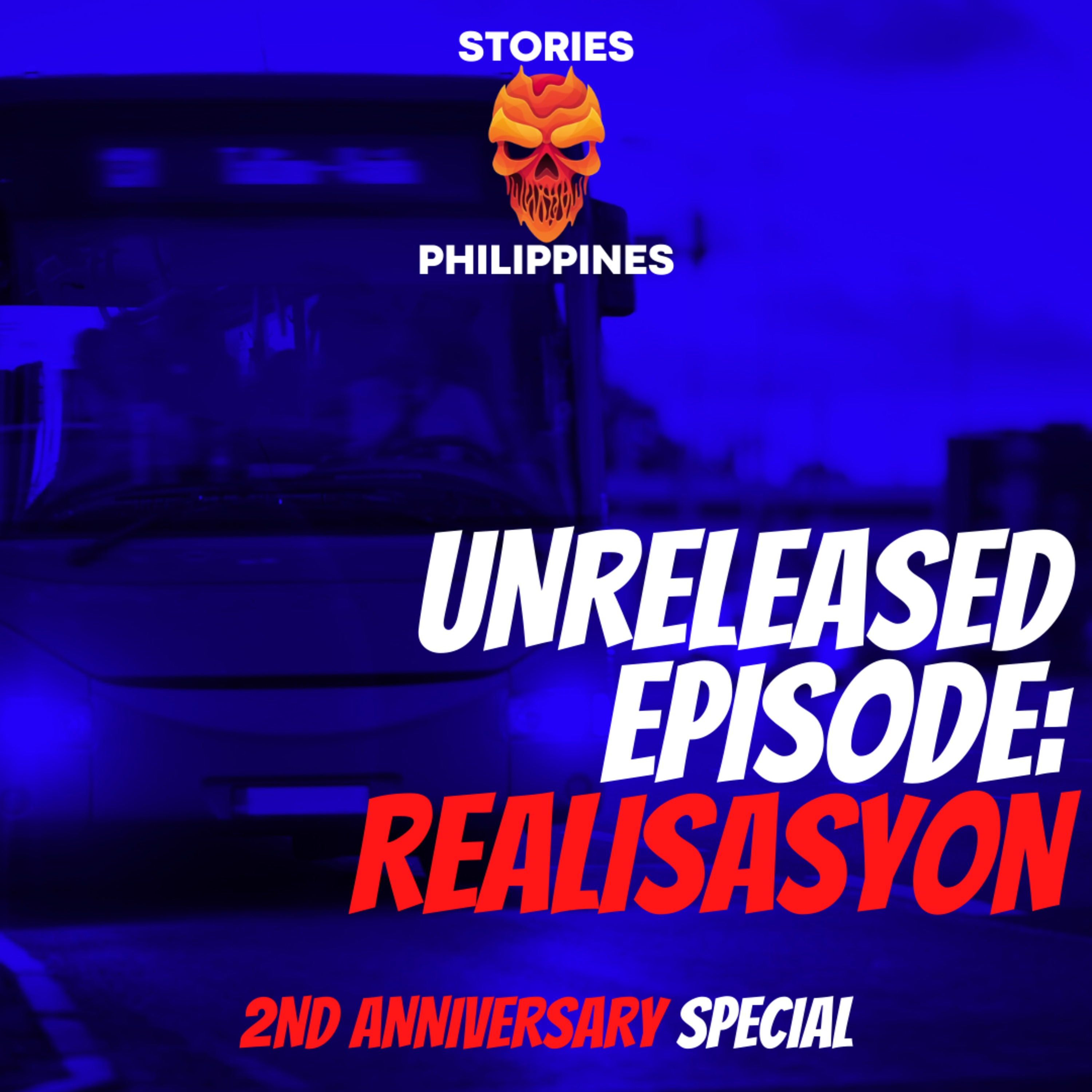 EPISODE 145: REALISASYON | 2ND ANNIVERSARY SPECIAL | UNRELEASED EPISODE | TAGALOG HORROR STORY