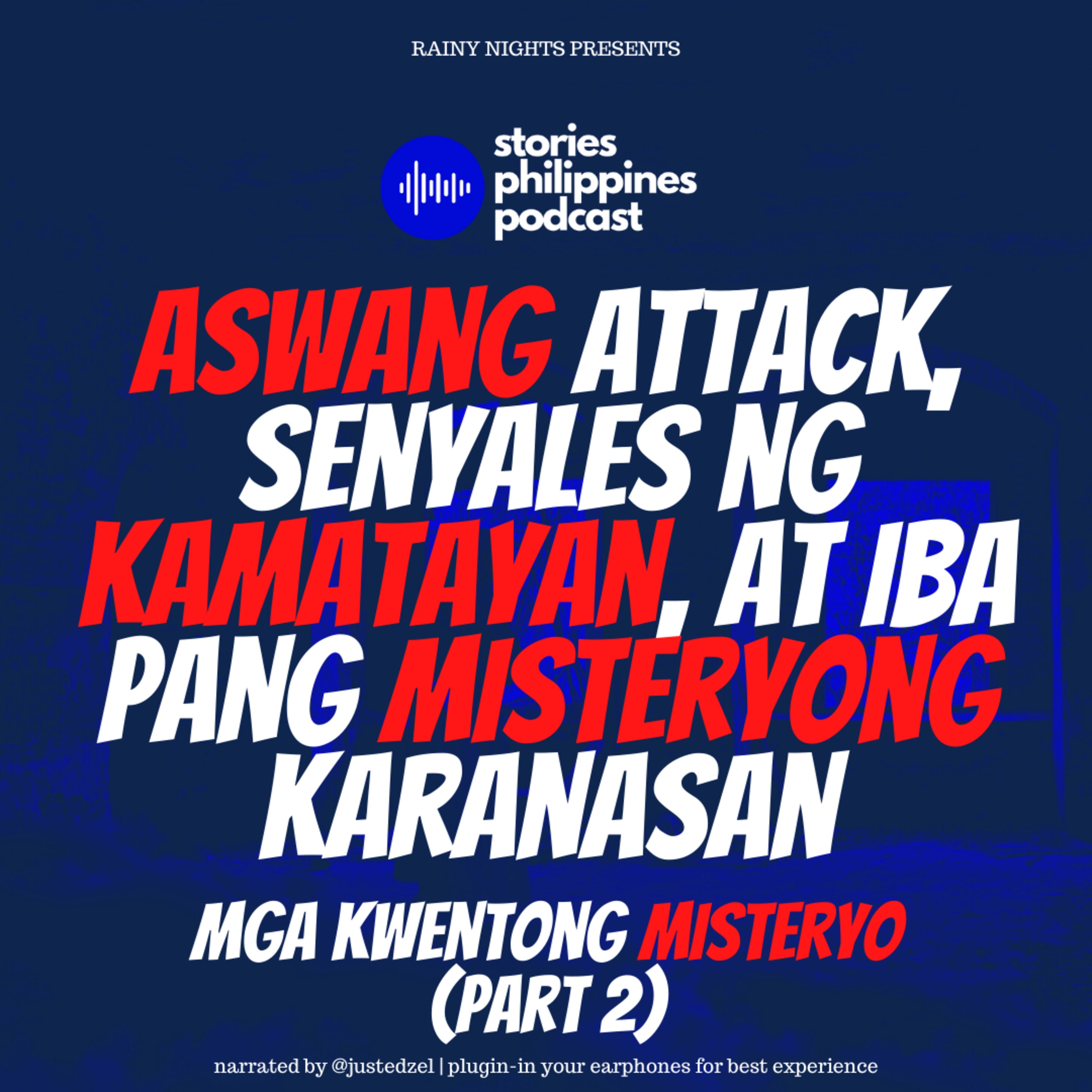 EPISODE 137: ASWANG ATTACK, SENYALES NG KAMATAYAN AT IBA PANG MISTERYONG KARANASAN COMPILATION PART 2 II TAGALOG HORROR STORY