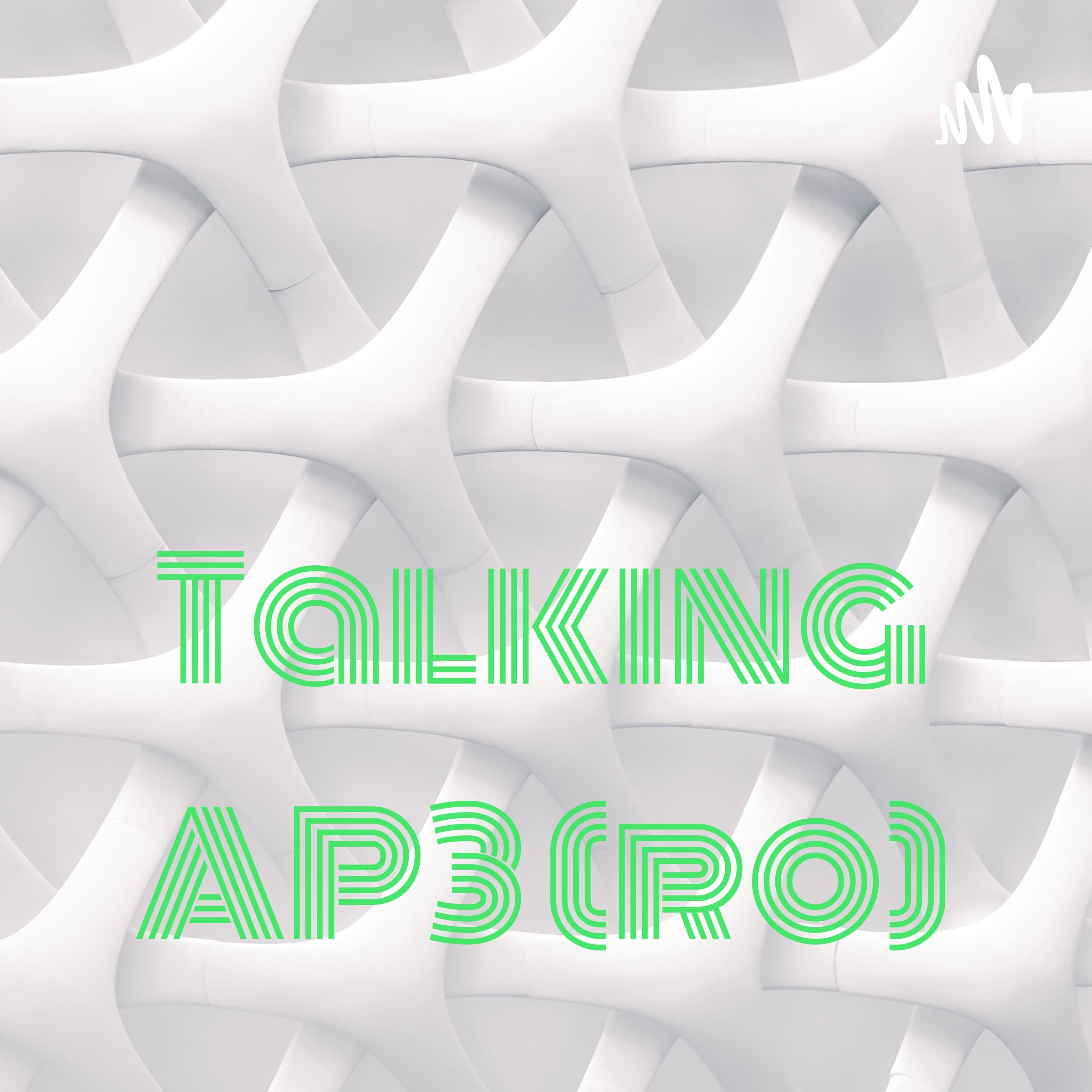 Talking AP3 (ro)