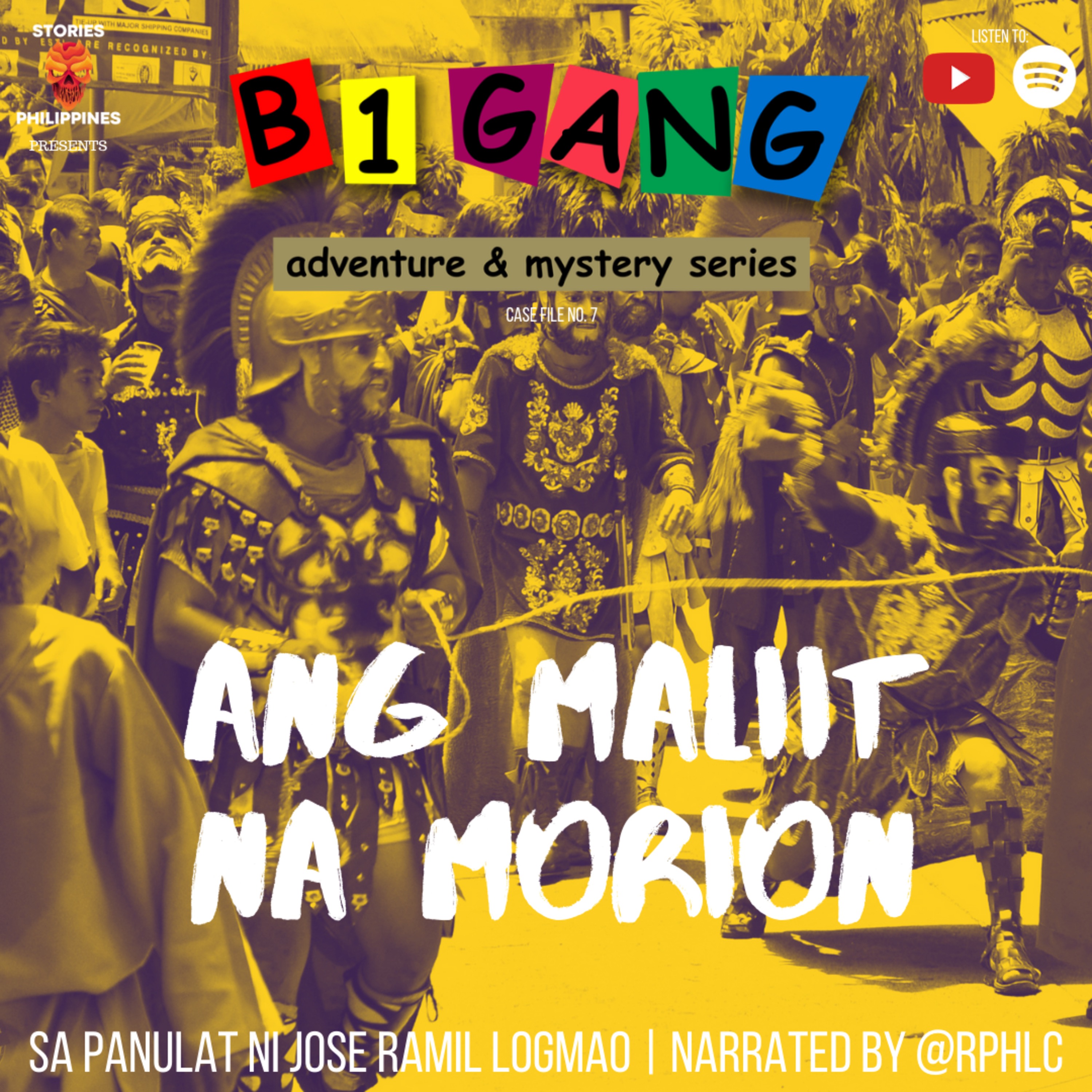 EPISODE 306: 7X17 ANG MALIIT NA MORION | B1 GANG ADVENTURE AND MYSTERY SERIES BOOK 7