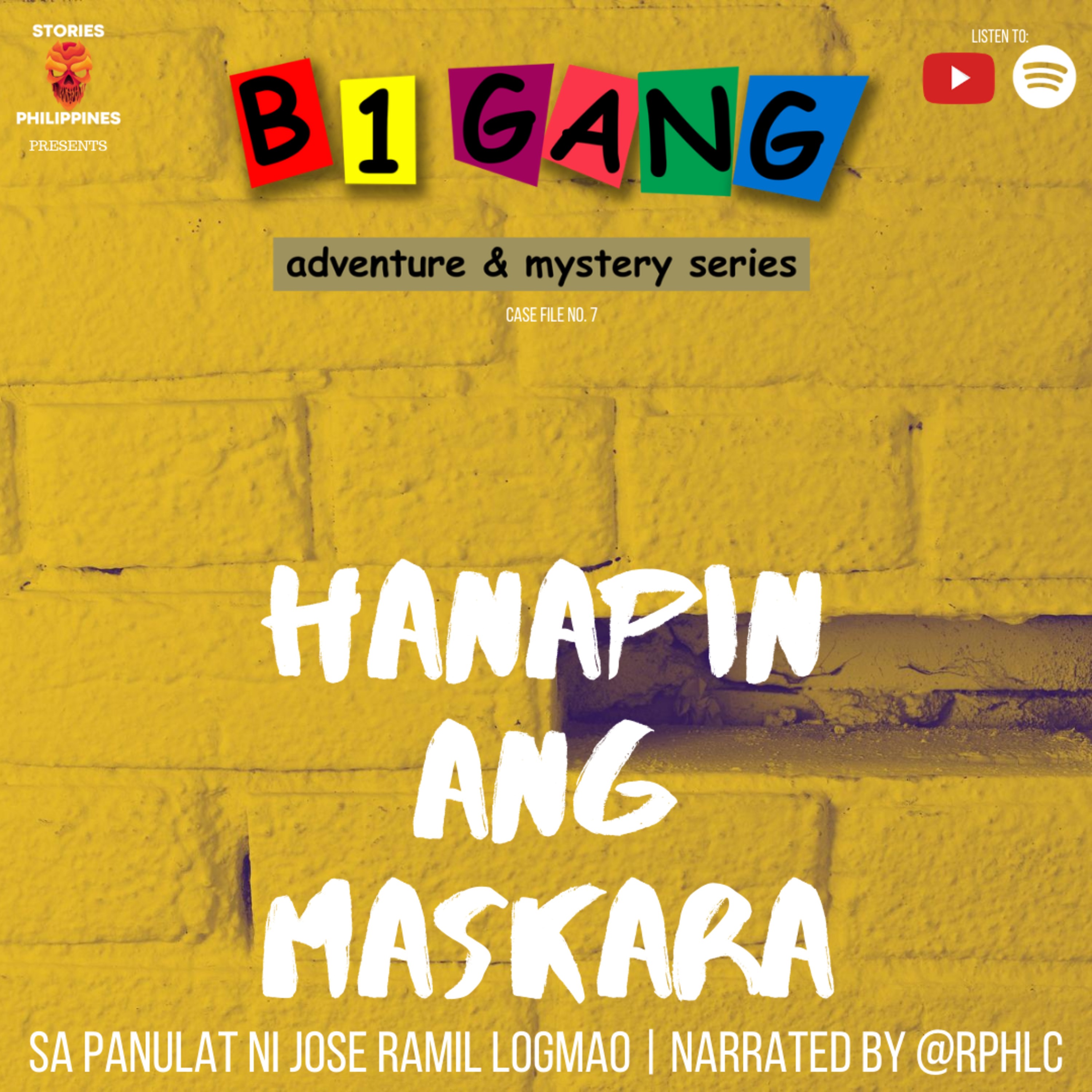 EPISODE 262: 7X8 HANAPIN ANG MASKARA | B1 GANG ADVENTURE AND MYSTERY SERIES BOOK 7