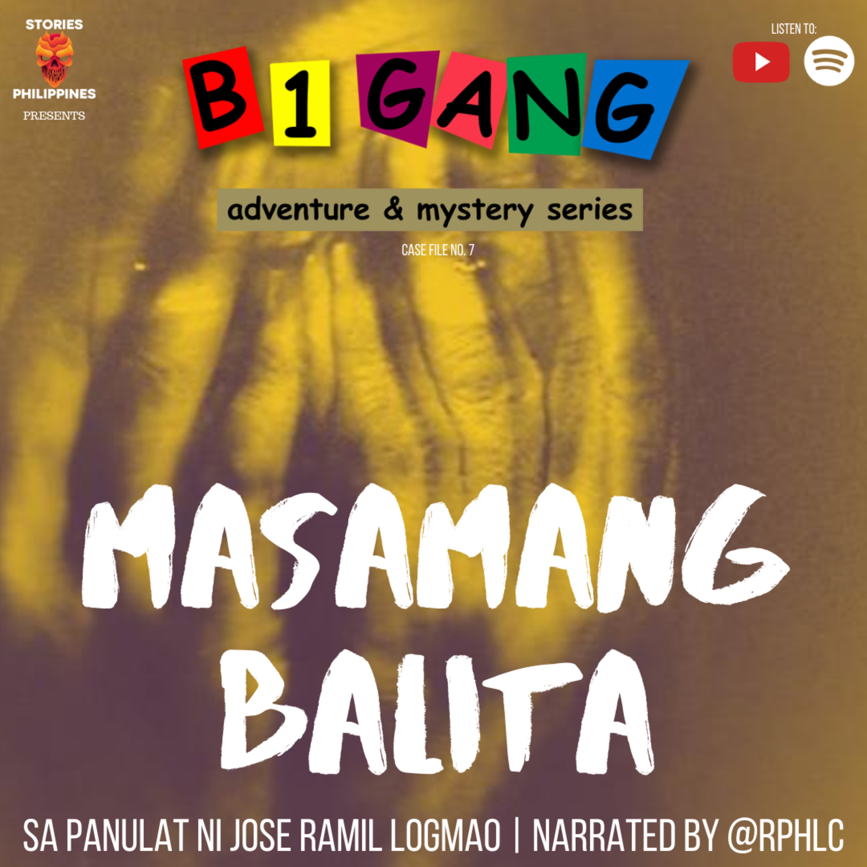EPISODE 259: 7X7 MASAMANG BALITA | B1 GANG ADVENTURE AND MYSTERY SERIES BOOK 7