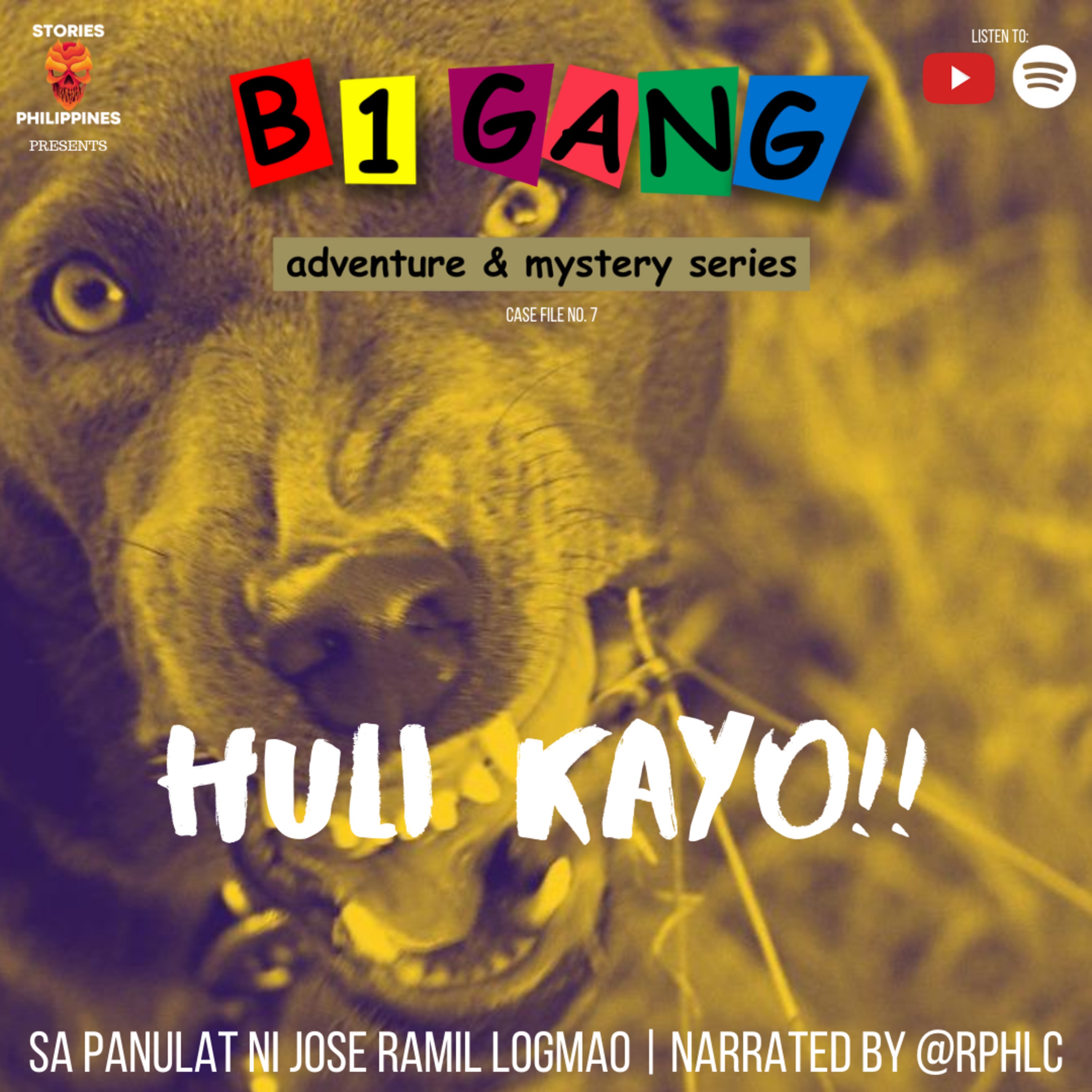 EPISODE 279: 7X11 HULI KAYO!! | B1 GANG ADVENTURE AND MYSTERY SERIES BOOK 7