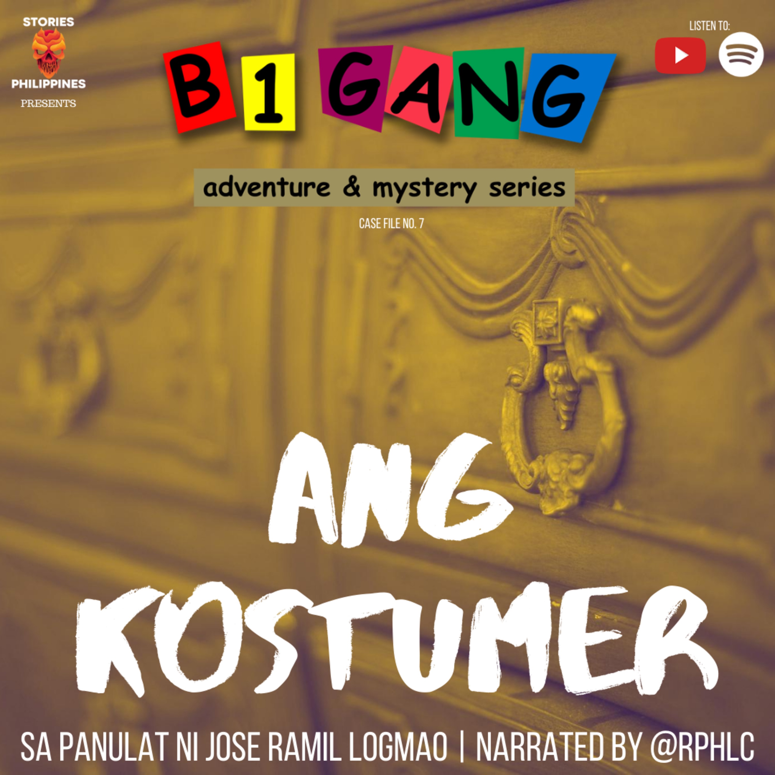EPISODE 246: 7X3 ANG KOSTUMER | B1 GANG ADVENTURE AND MYSTERY SERIES BOOK 7