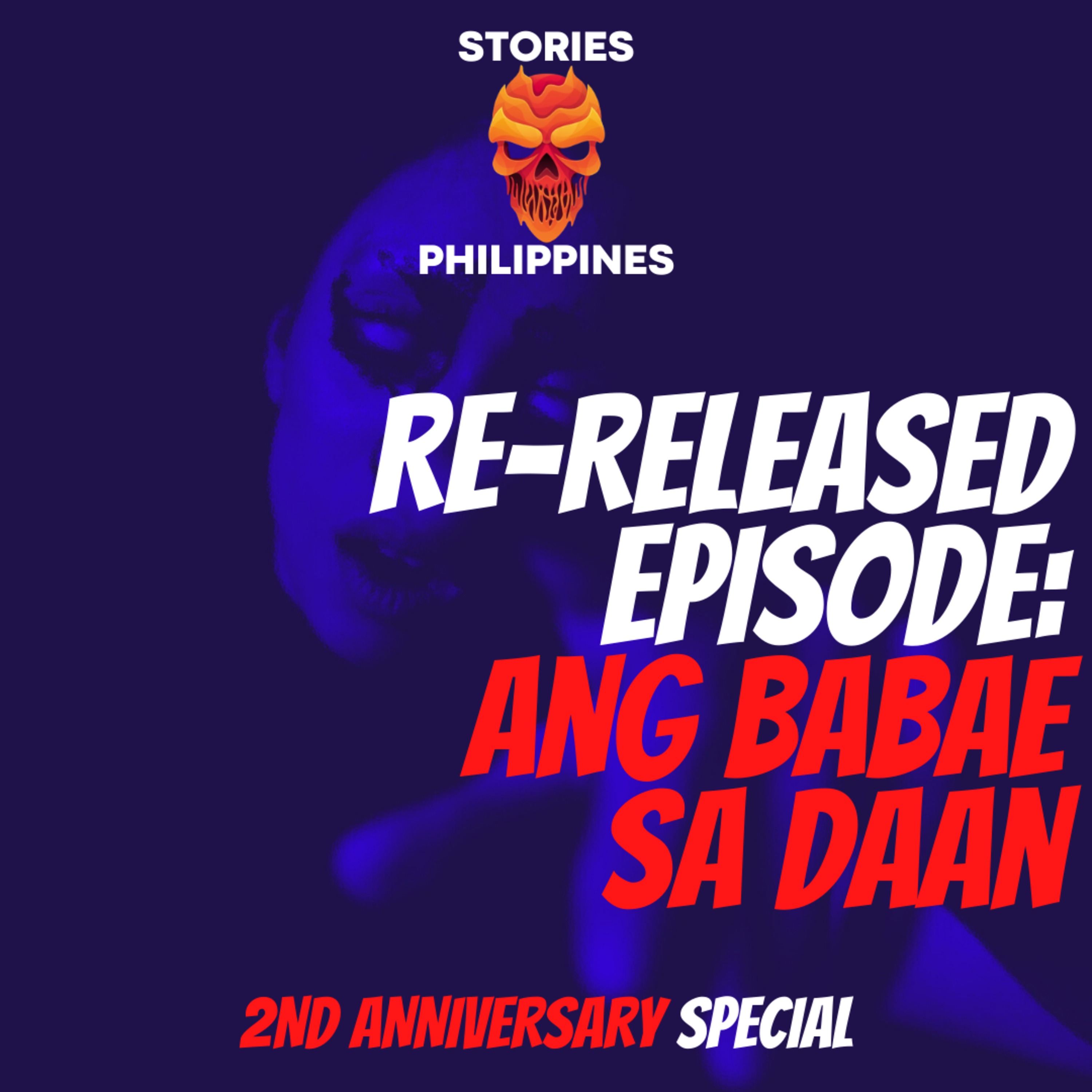 EPISODE 153: ANG BABAE SA DAAN | TAGALOG HORROR STORY