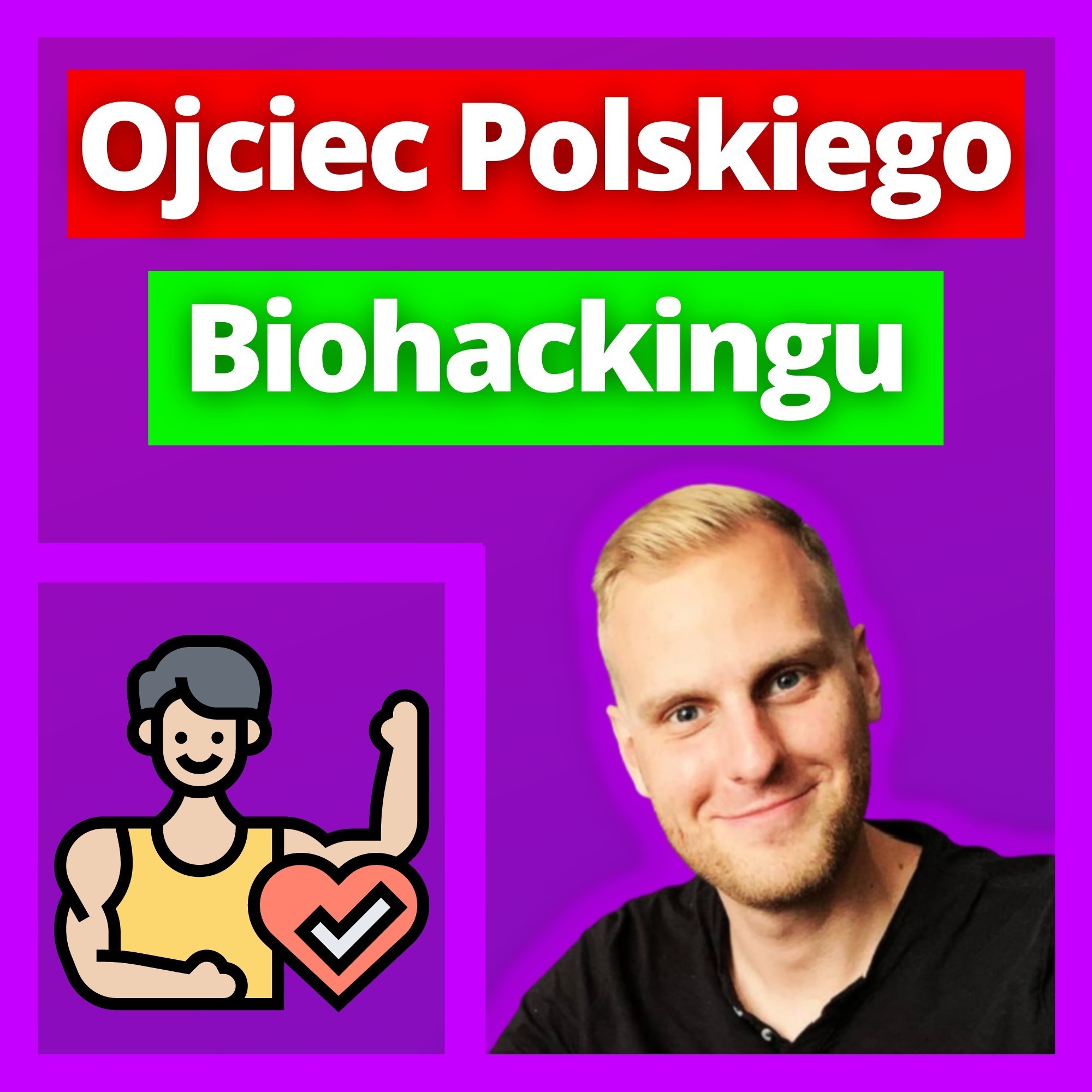 Zostań Biohakerem Podcast