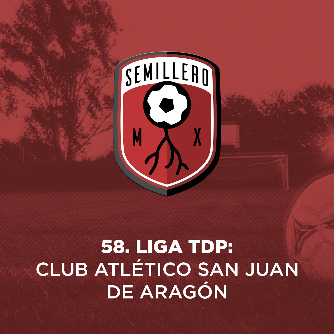 58 Proyecto TDP: Club Atlético San Juan de Aragón episode artwork