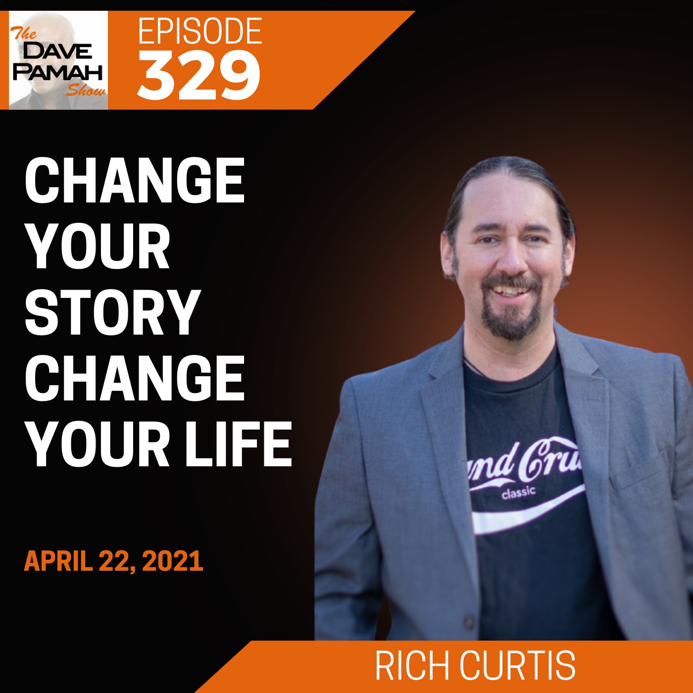 Change Your Story Change Your Life with Rich Curtis