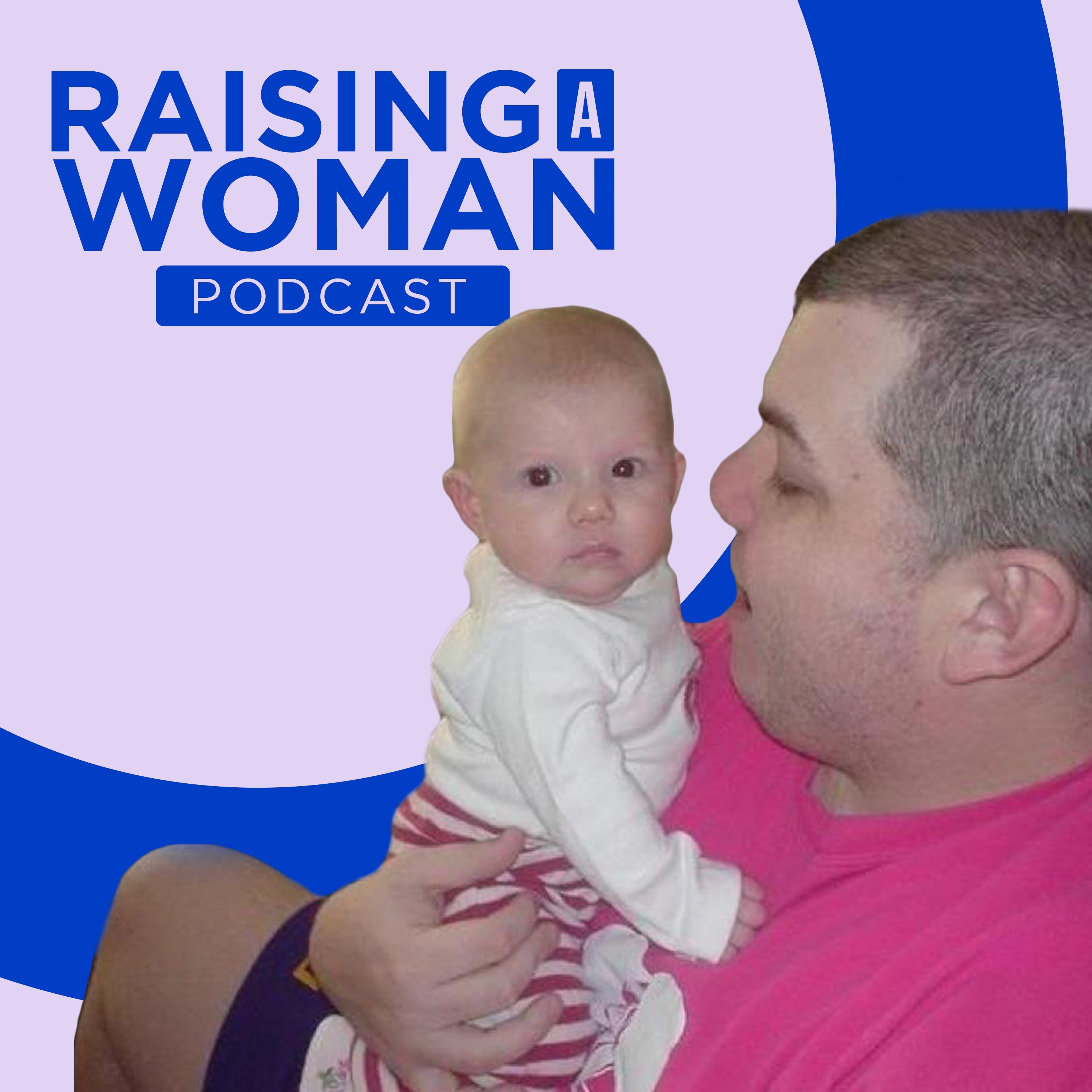 Raising a Woman