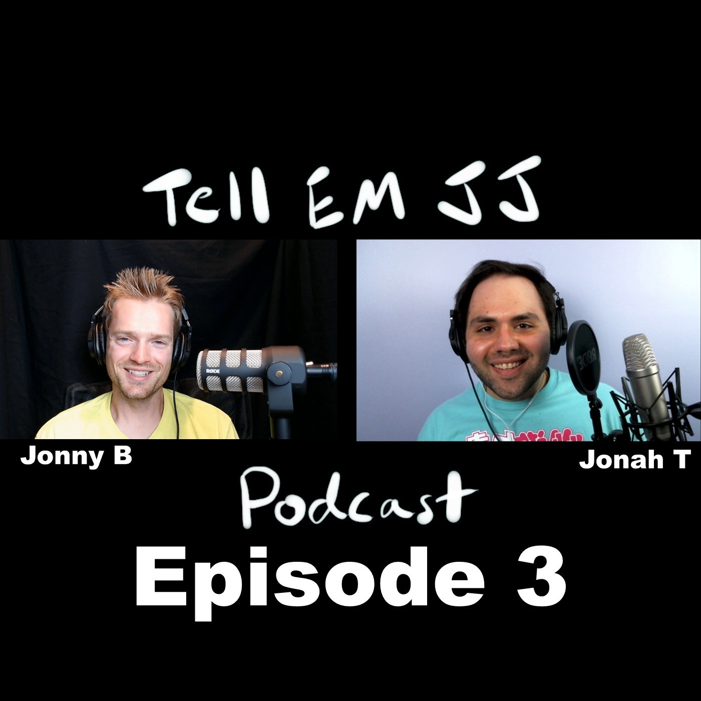 Tell Em JJ Podcast