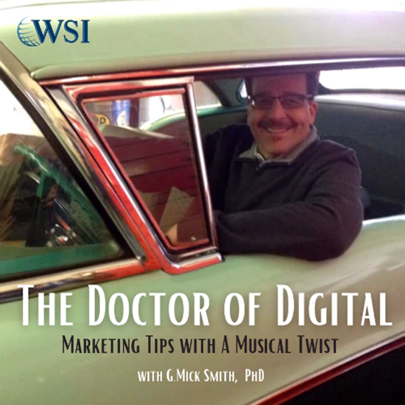 Episode #103 How to Use Competitive Research - The Doctor of Digital, G.Mick Smith, PhD episode artwork