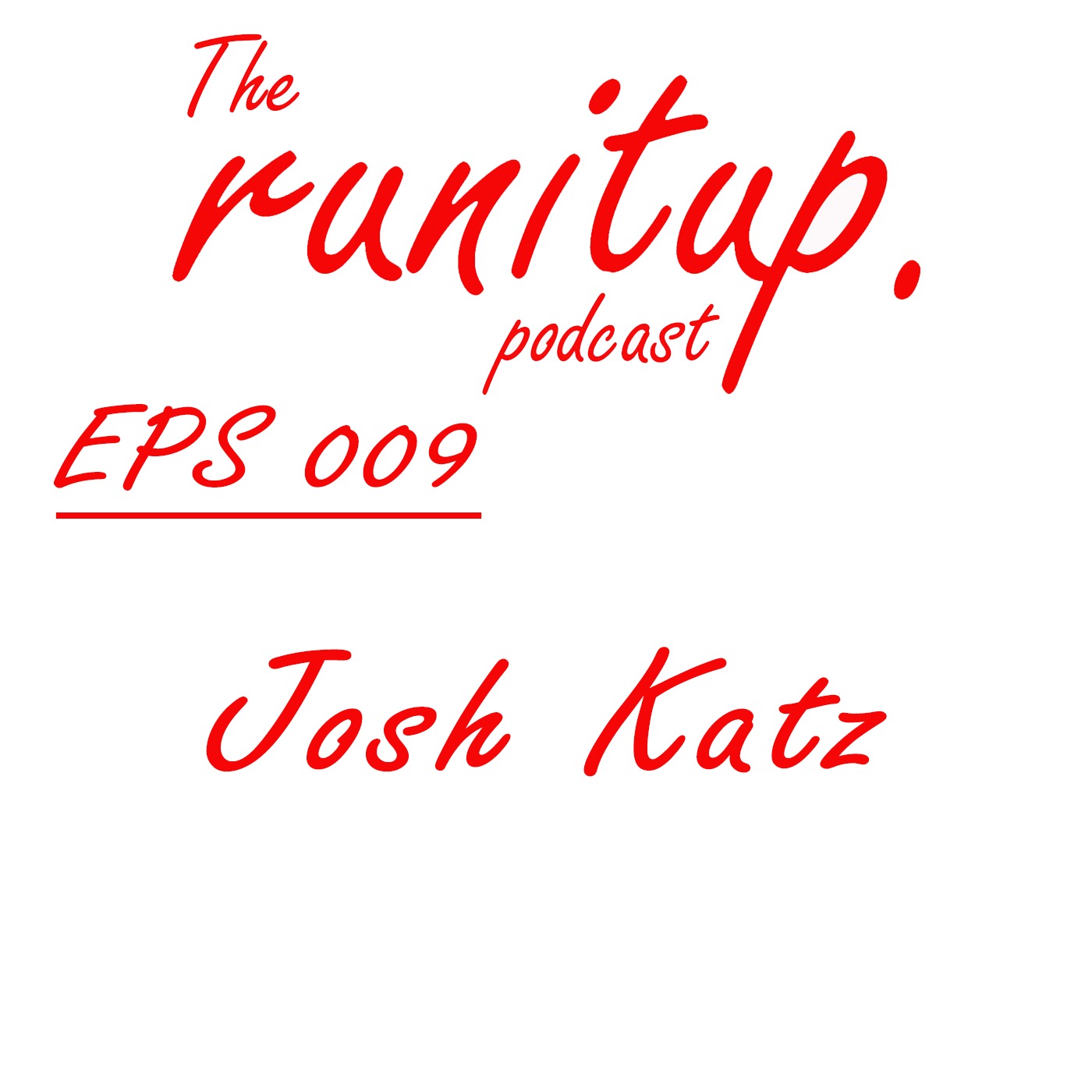 runitup. Podcast