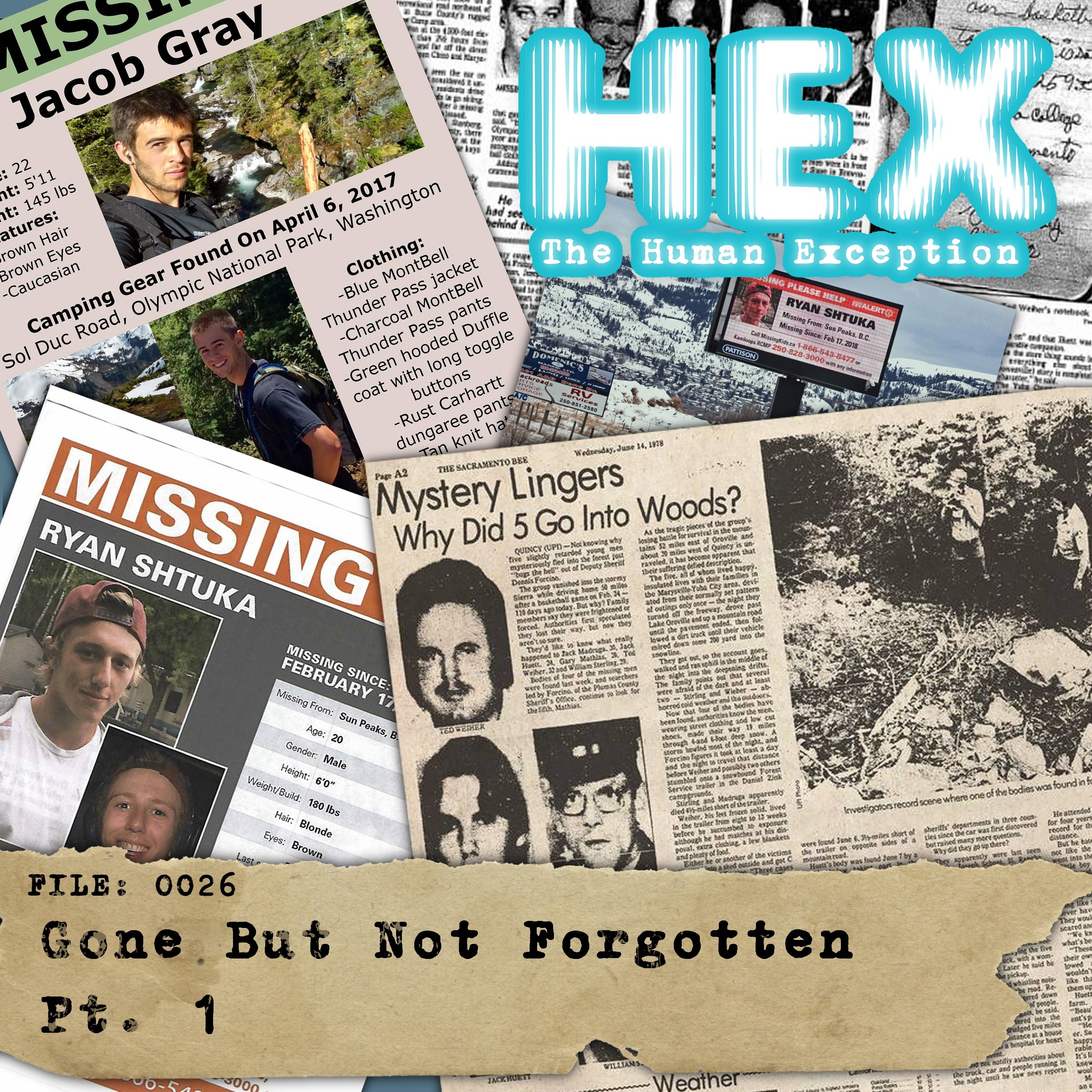 HEX - File 0025 - Gone But Not Forgotten - Pt. 1