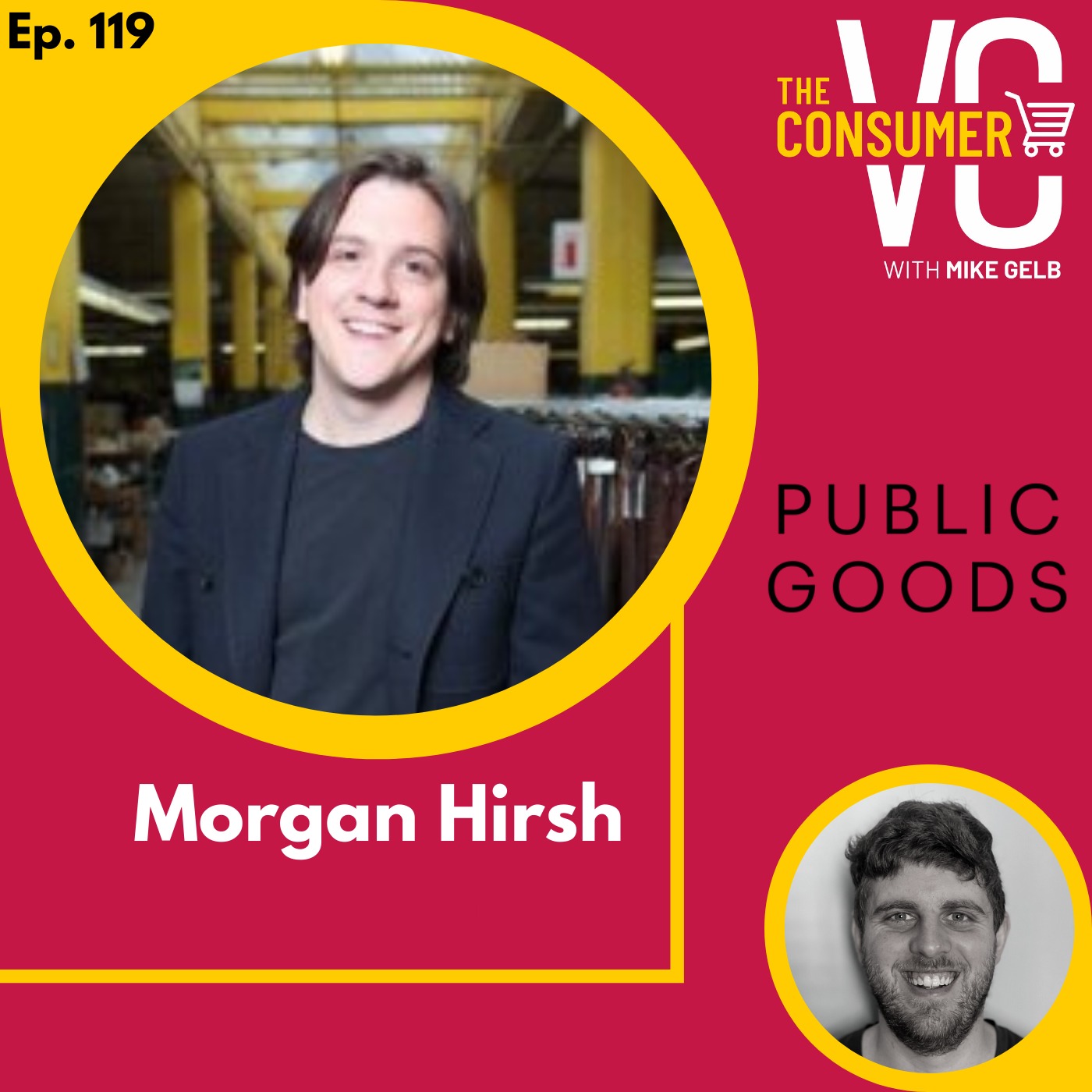 Morgan Hirsh (Public Goods) - Finding simplicity while focusing on selling sustainable essentials