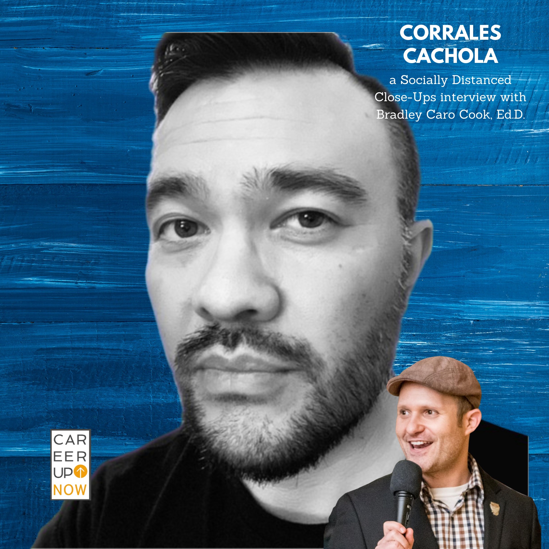 Career Up Now Socially Distanced Close Ups Podcast