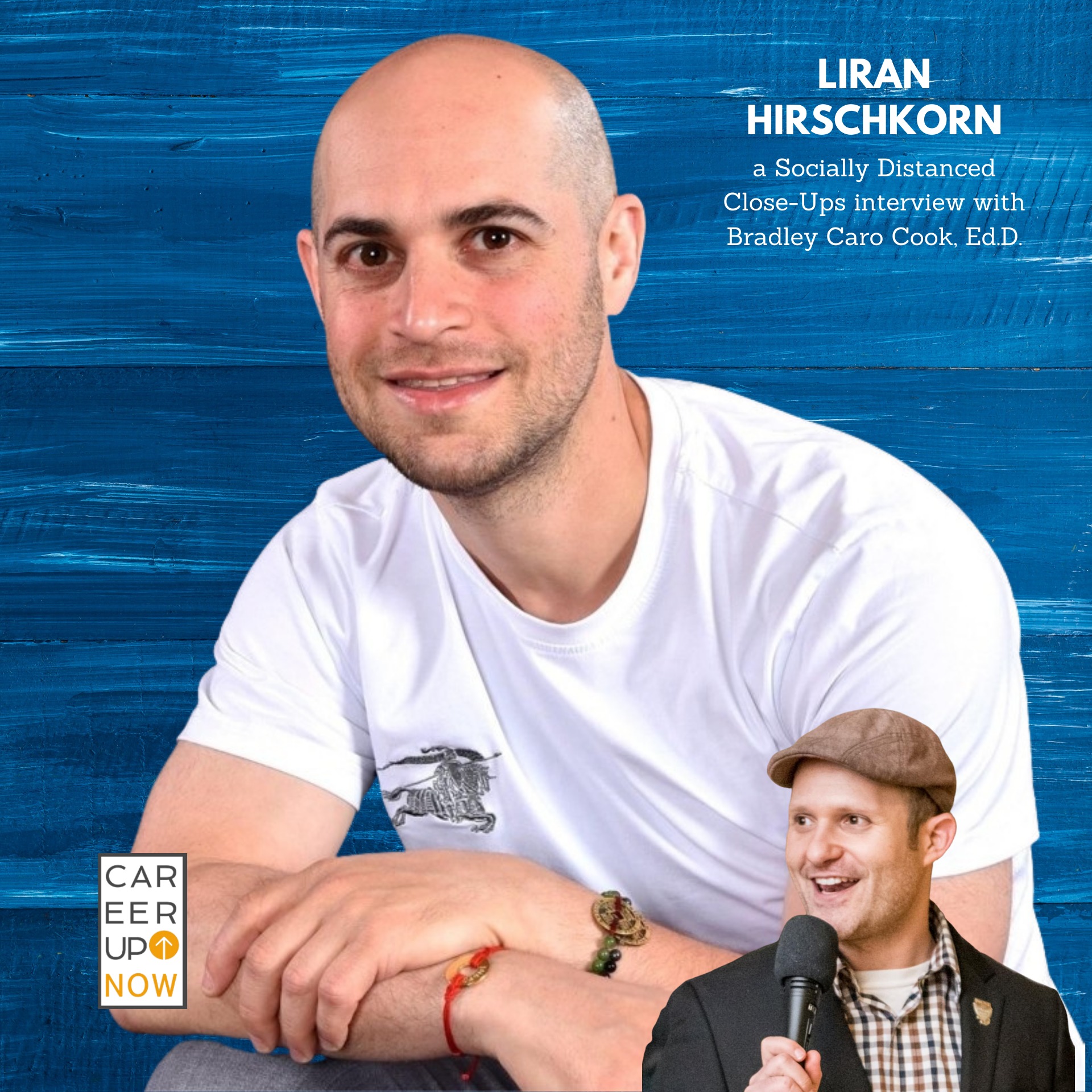 Career Up Now Socially Distanced Close Ups Podcast