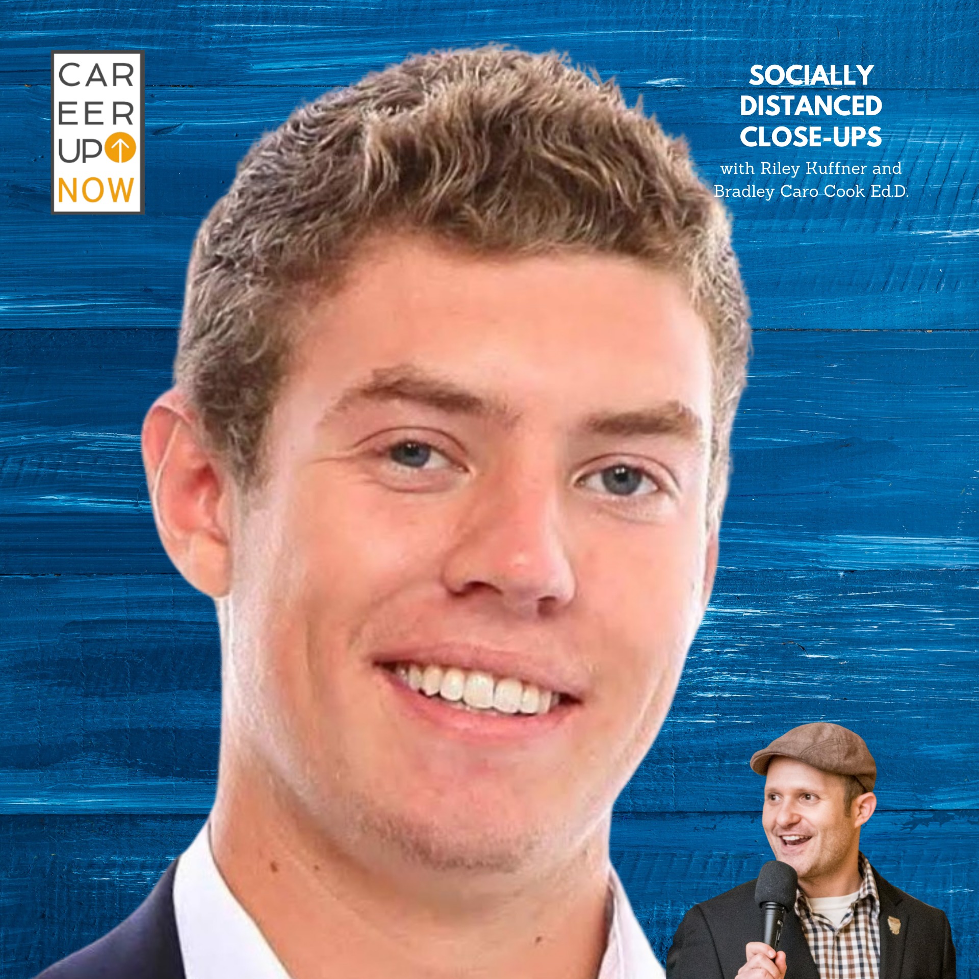 Career Up Now Socially Distanced Close Ups Podcast