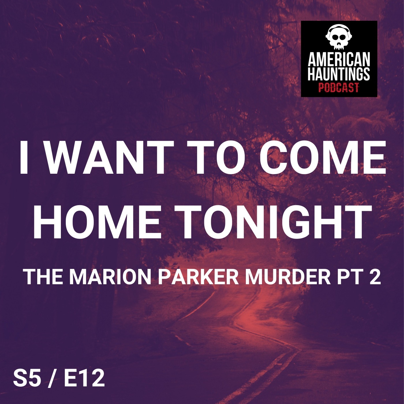 The Marion Parker Murder pt 2 (I Want To Come Home Tonight)