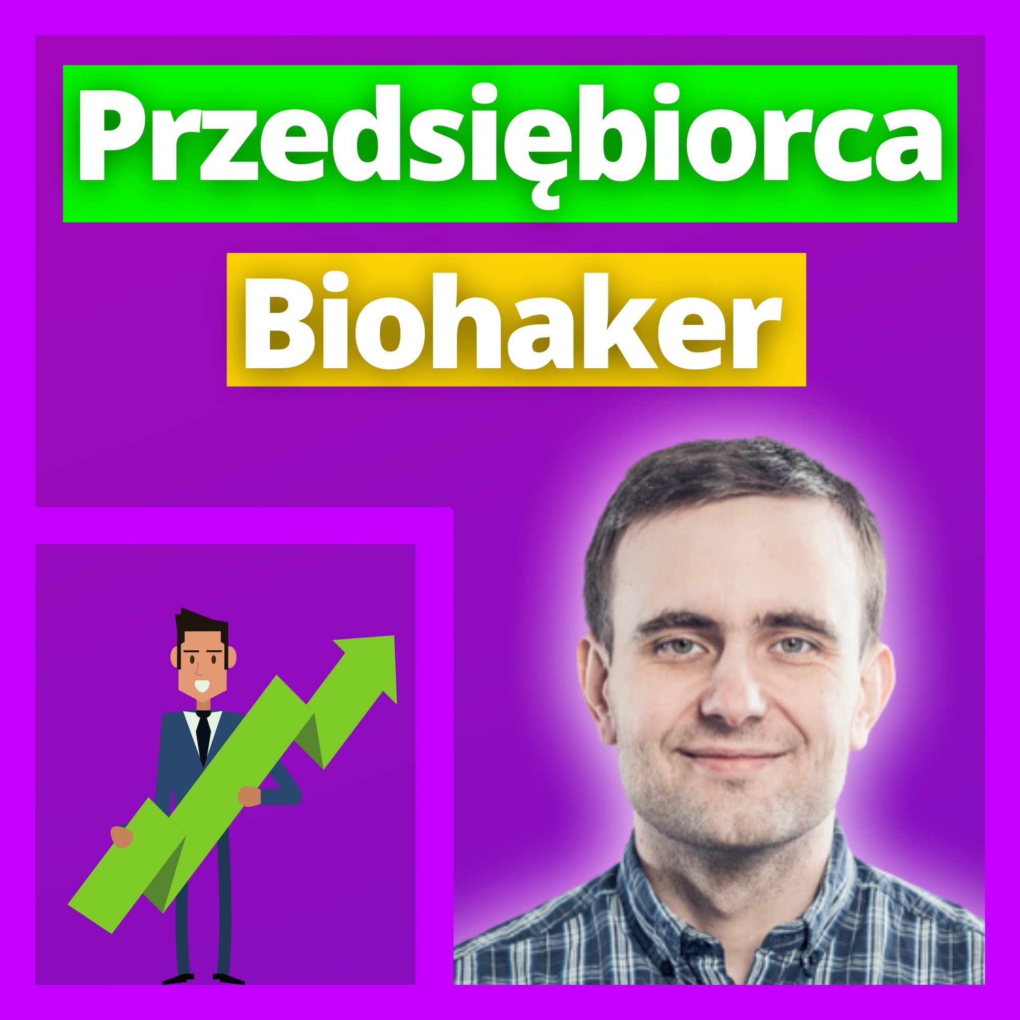 Zostań Biohakerem Podcast
