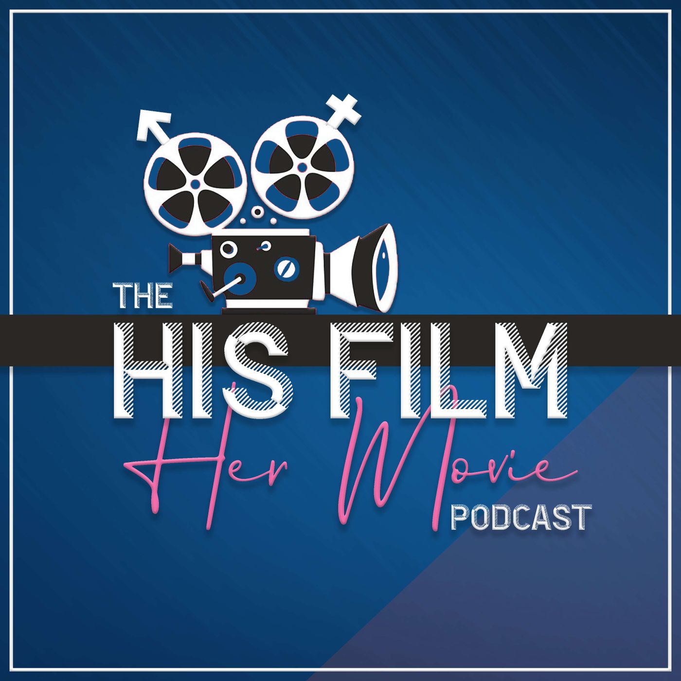 His Film Her Movie