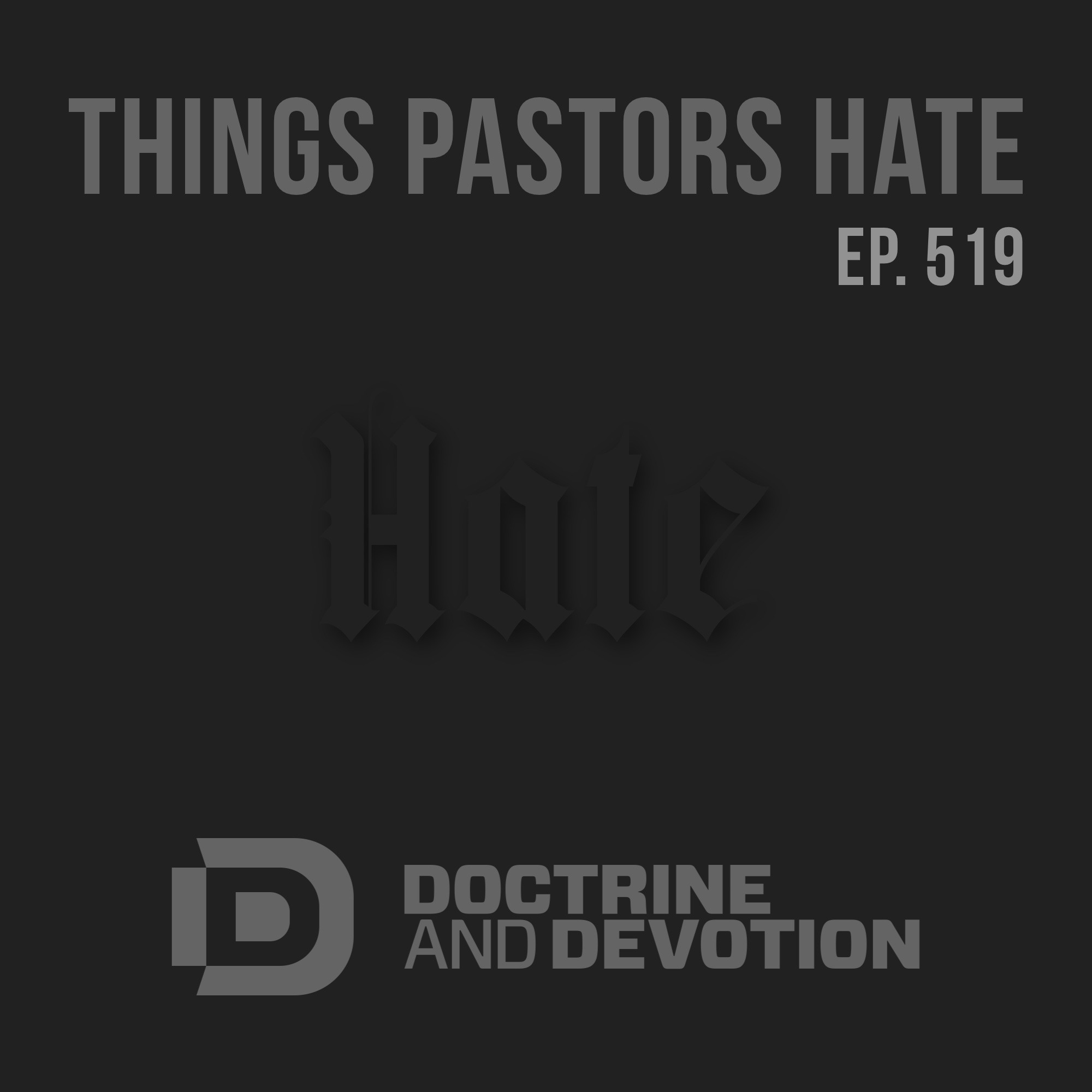 Things Pastors Hate