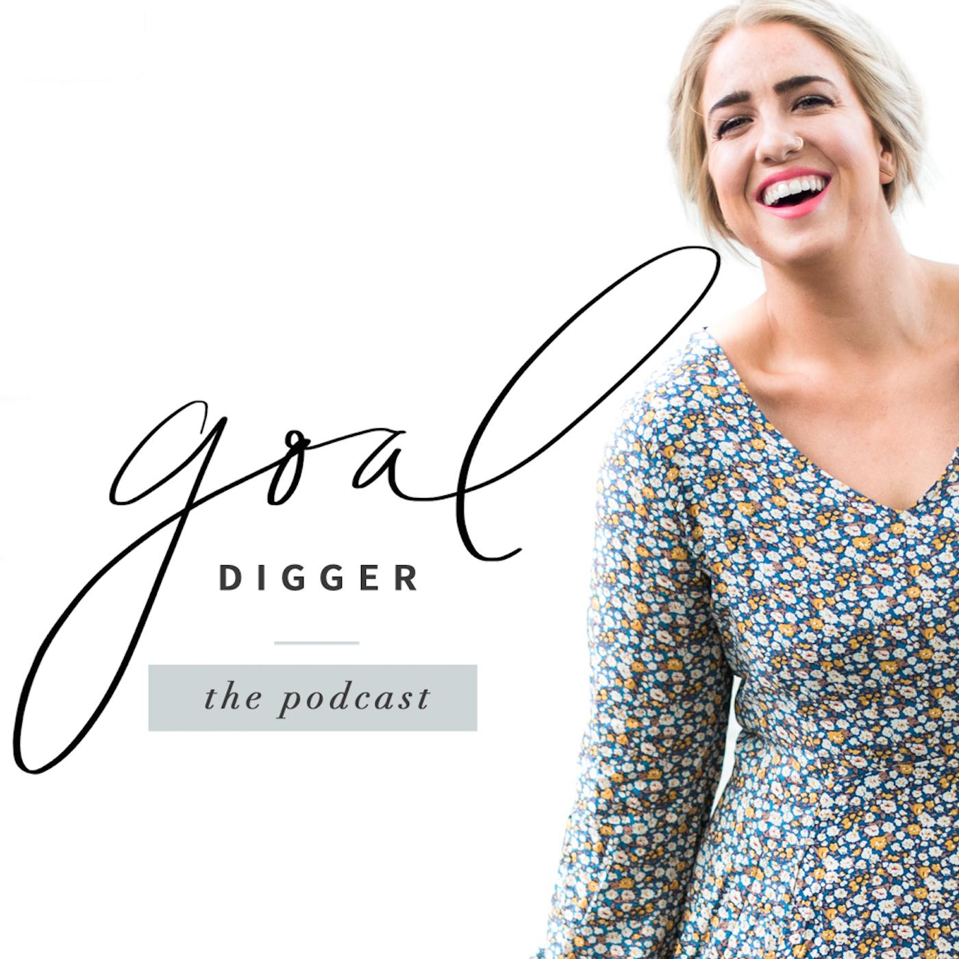 The Goal Digger Podcast